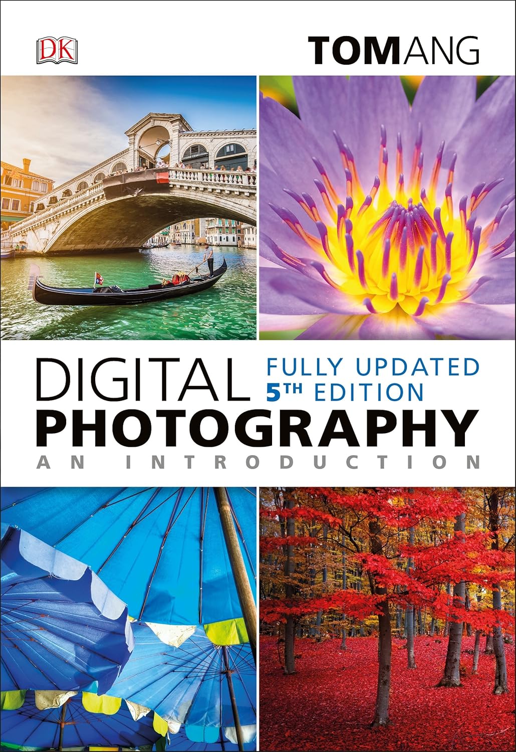 Buy Digital Photography an Introduction (DK Tom Ang Photography Guides