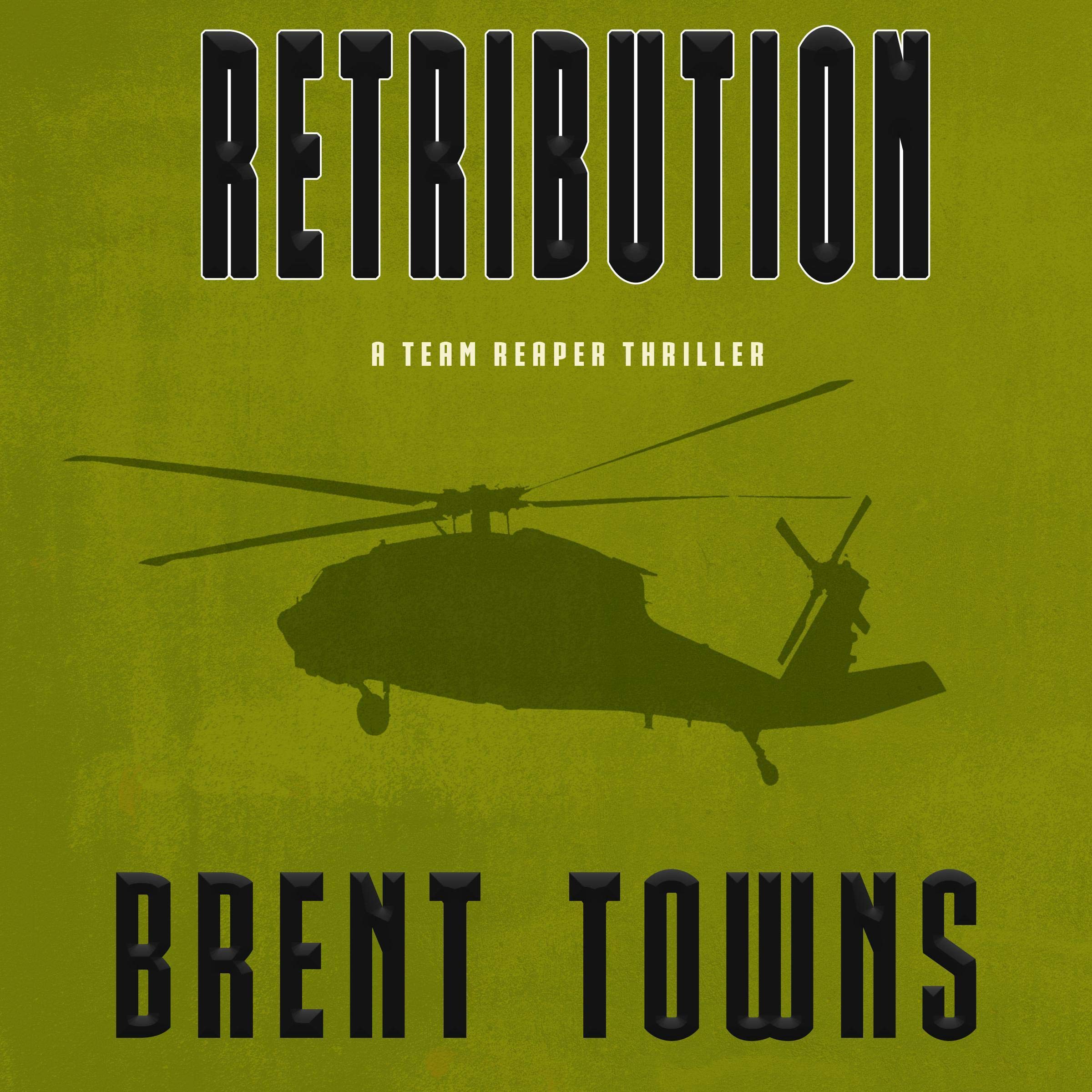 Cover art for Retribution: A Team Reaper Thriller