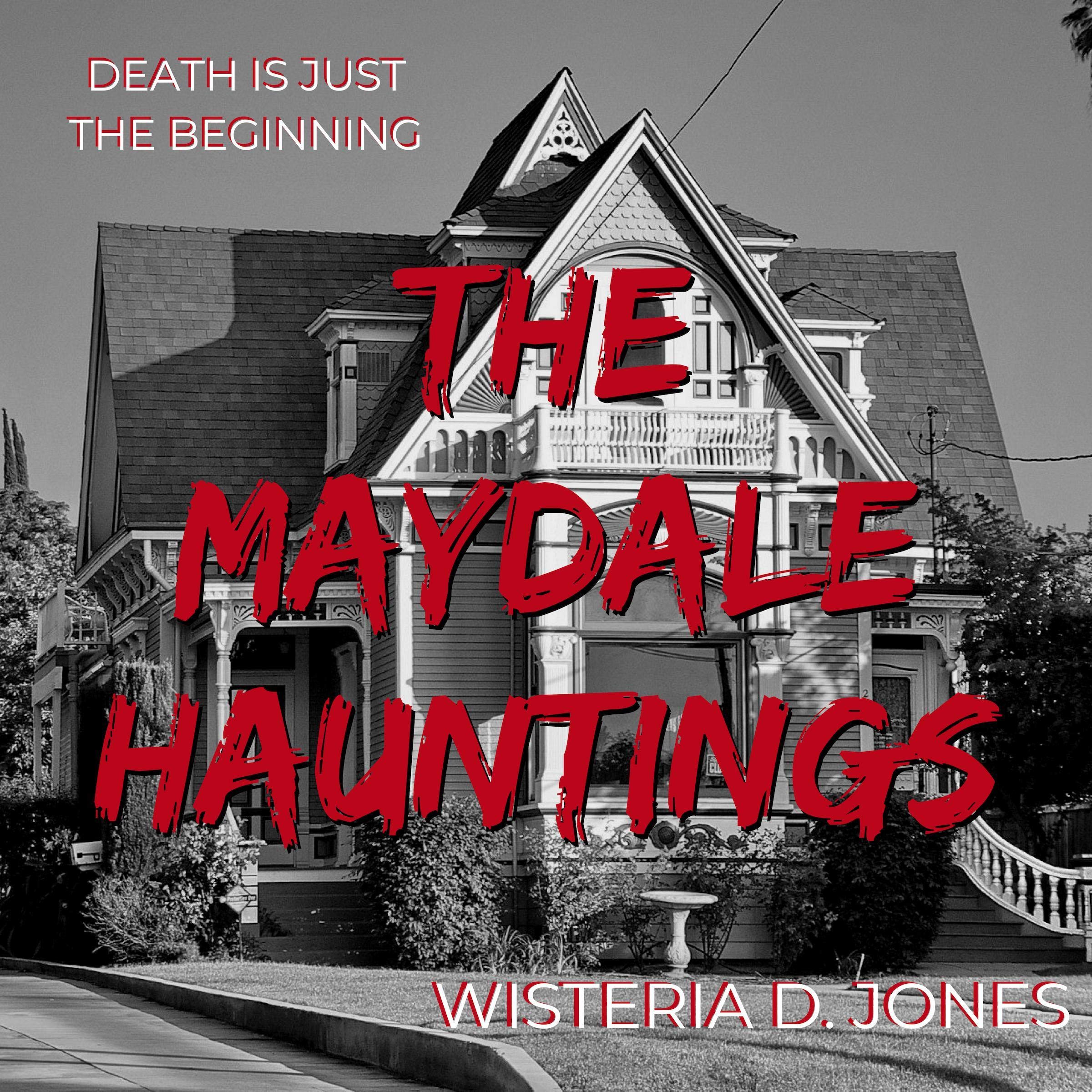The Maydale Hauntings