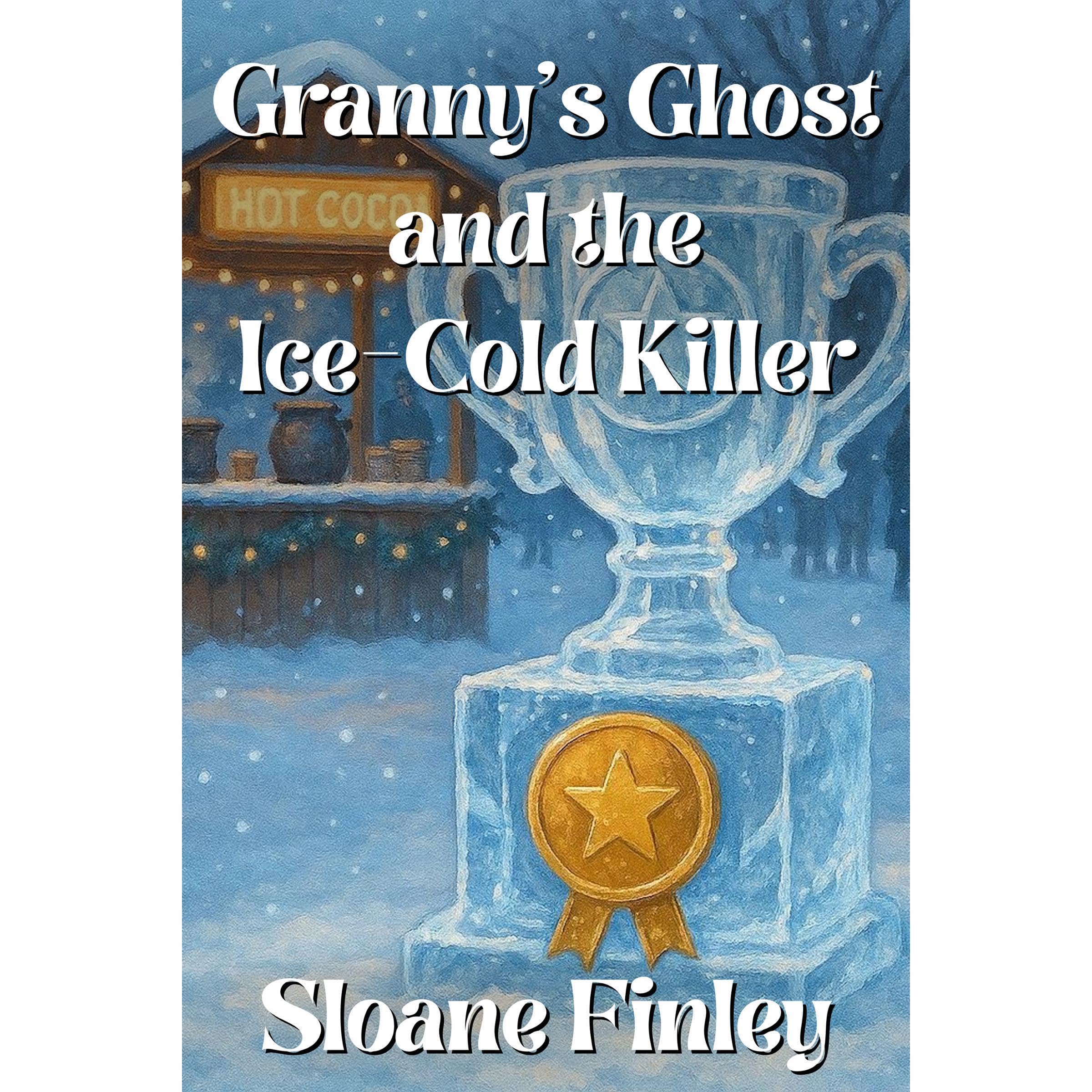 Granny’s Ghost and the Ice-Cold Killer