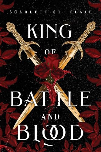King of Battle and Blood: Scarlett St. Clair (Adrian X Isolde, 1)