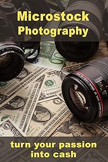 Microstock photography: Turn your passion into cas