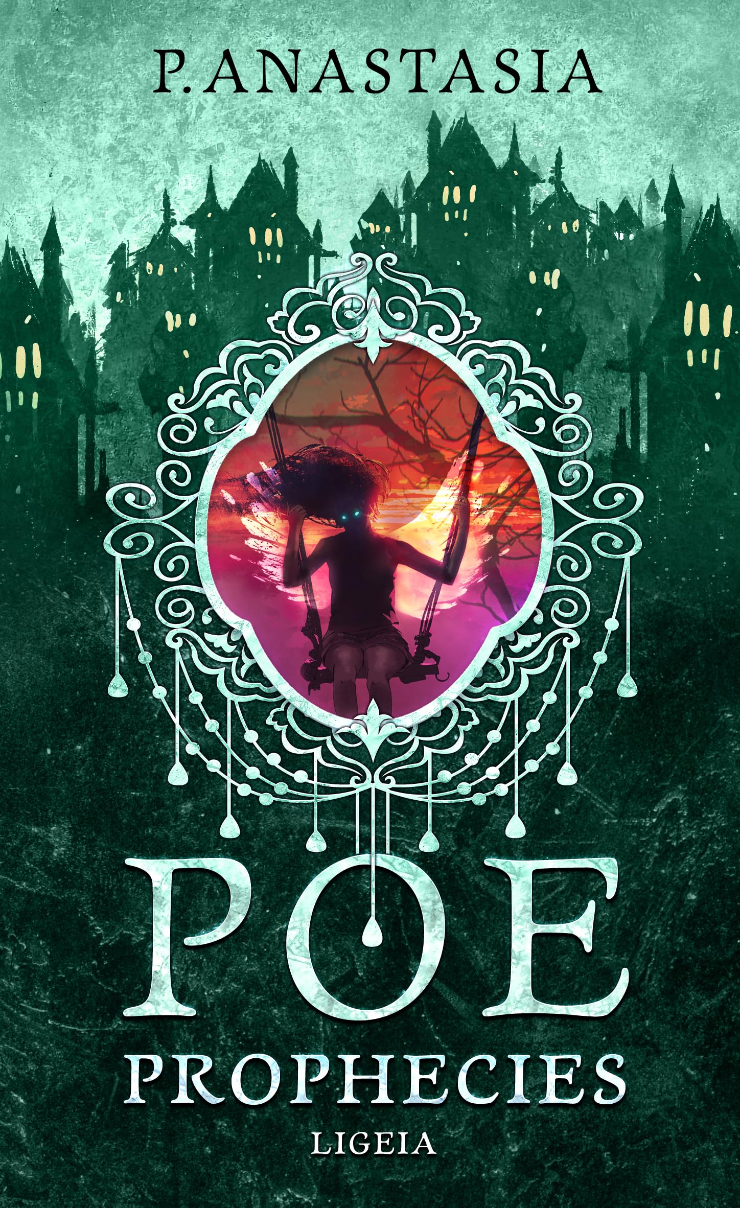 POE Prophecies: Ligeia