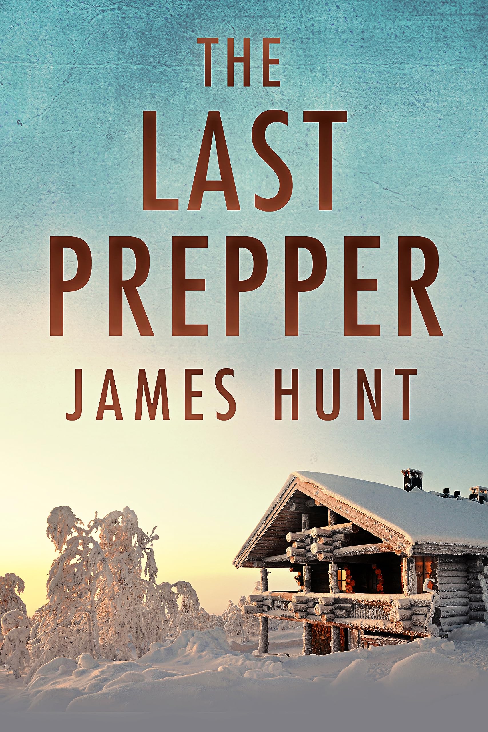 The Last Prepper: EMP Survival in a Powerless World (EMP Survivor Series Book 5)