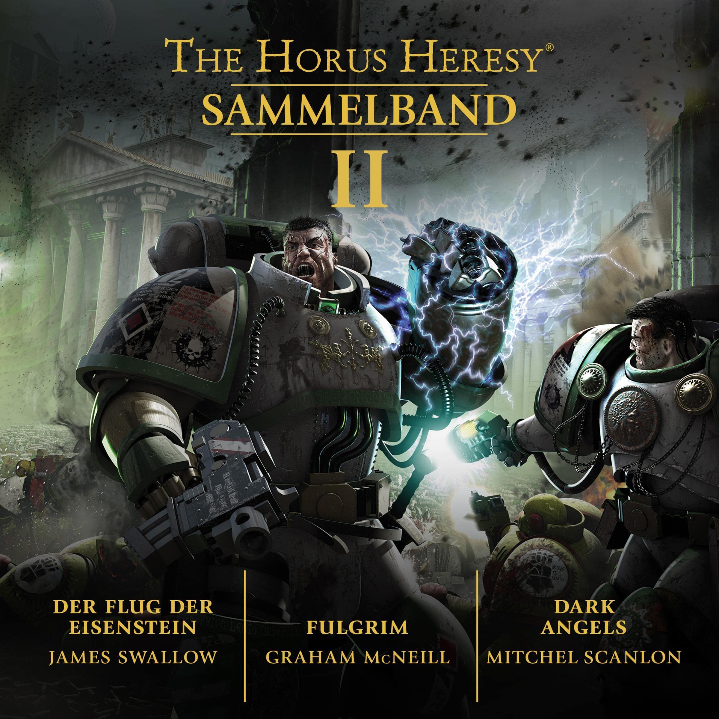 Der Flug der Eisenstein / Fulgrim / Dark Angels