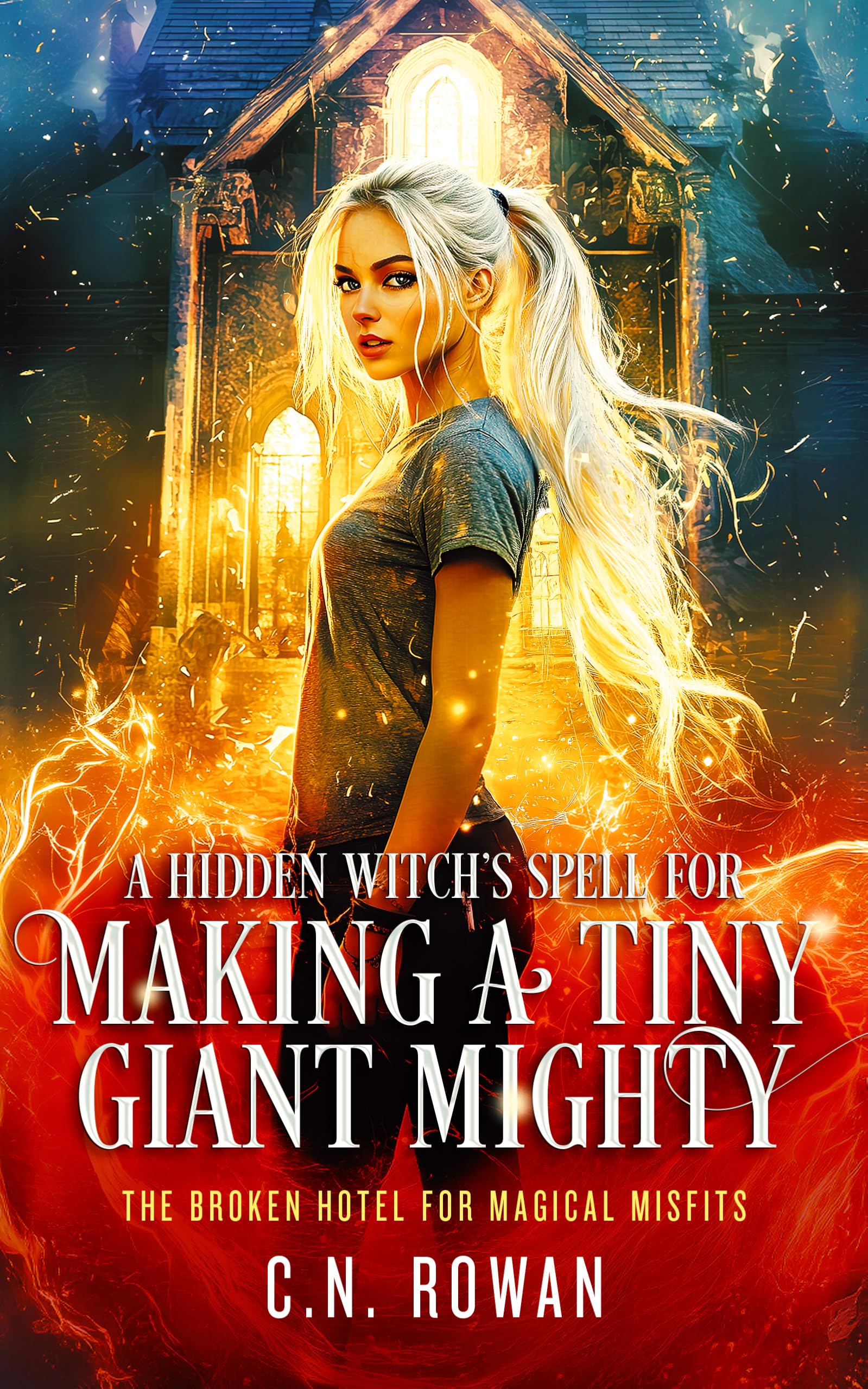 Cover of A Hidden Witch's Spell for Making a Tiny Giant Mighty
