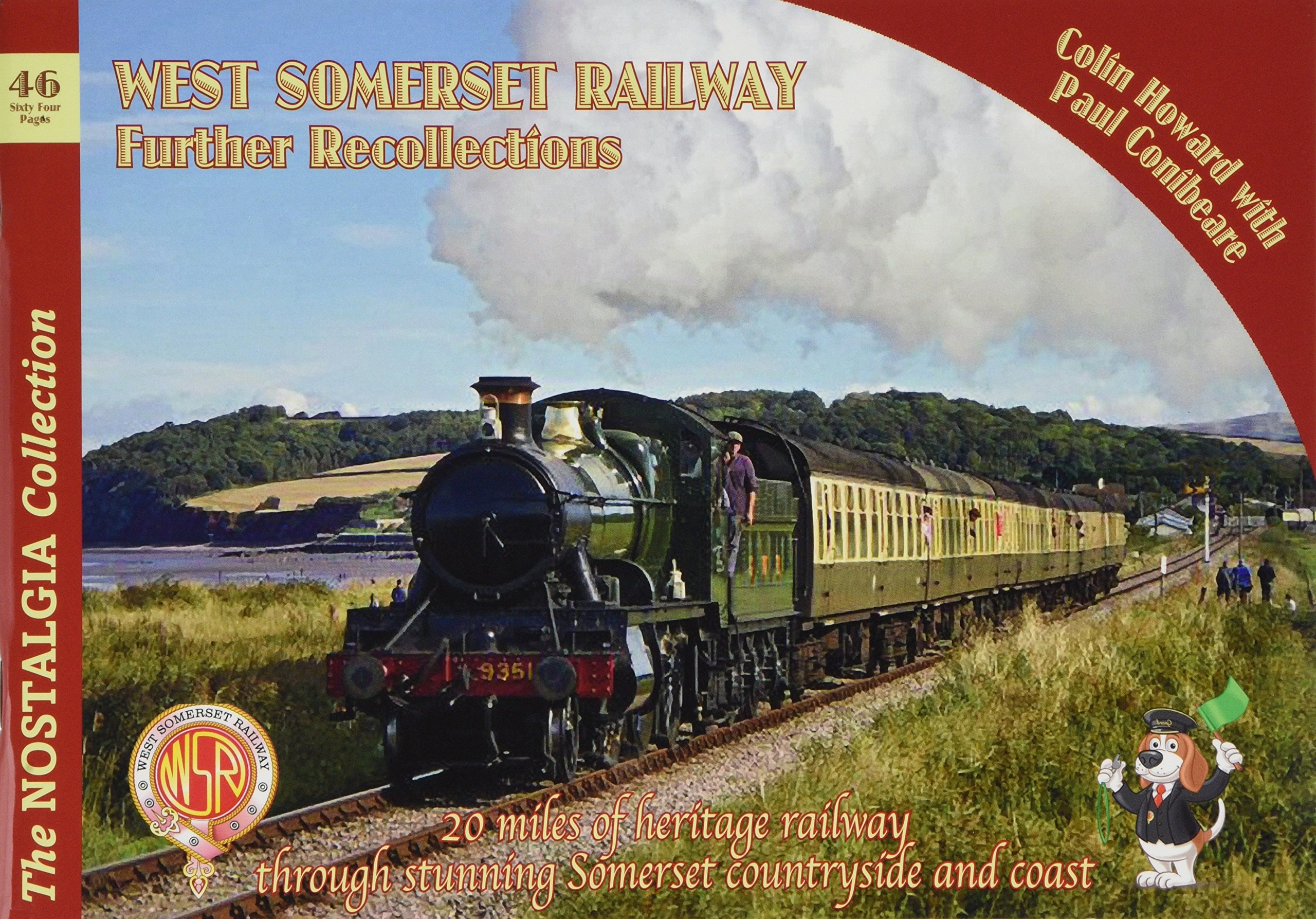 The Nostalgia Collection Volume 46 West Somerset Railway Further Recollections (Railways & Recollections)