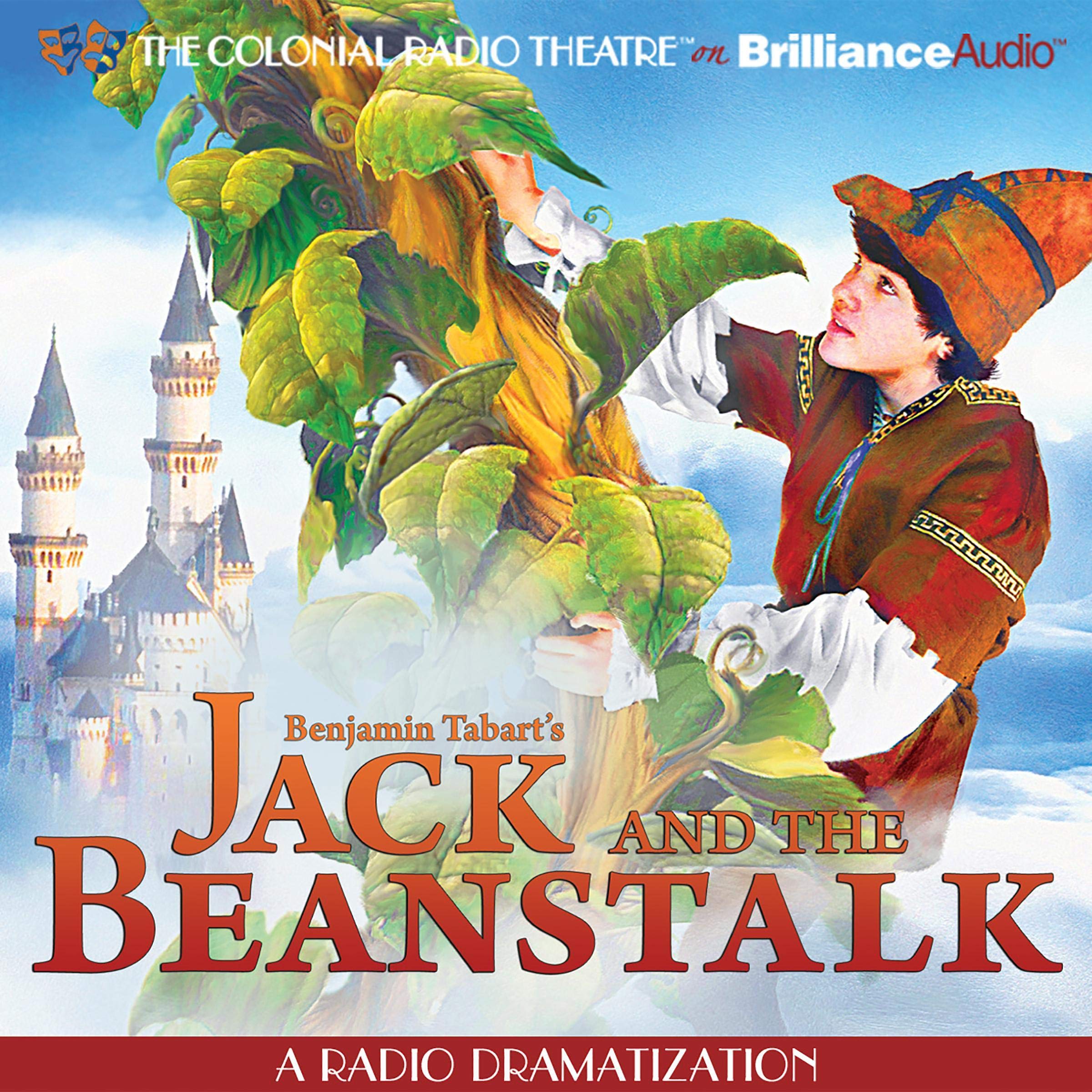 Benjamin TabartJack and the Beanstalk: A Radio Dramatization