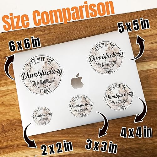 Miniatura 5 de (3 unidades) Let's Keep the Dumbfuckery to a Minimum - Calcomanía sarcástica de humor para adultos, calcomanía de vinilo impermeable troquelada
