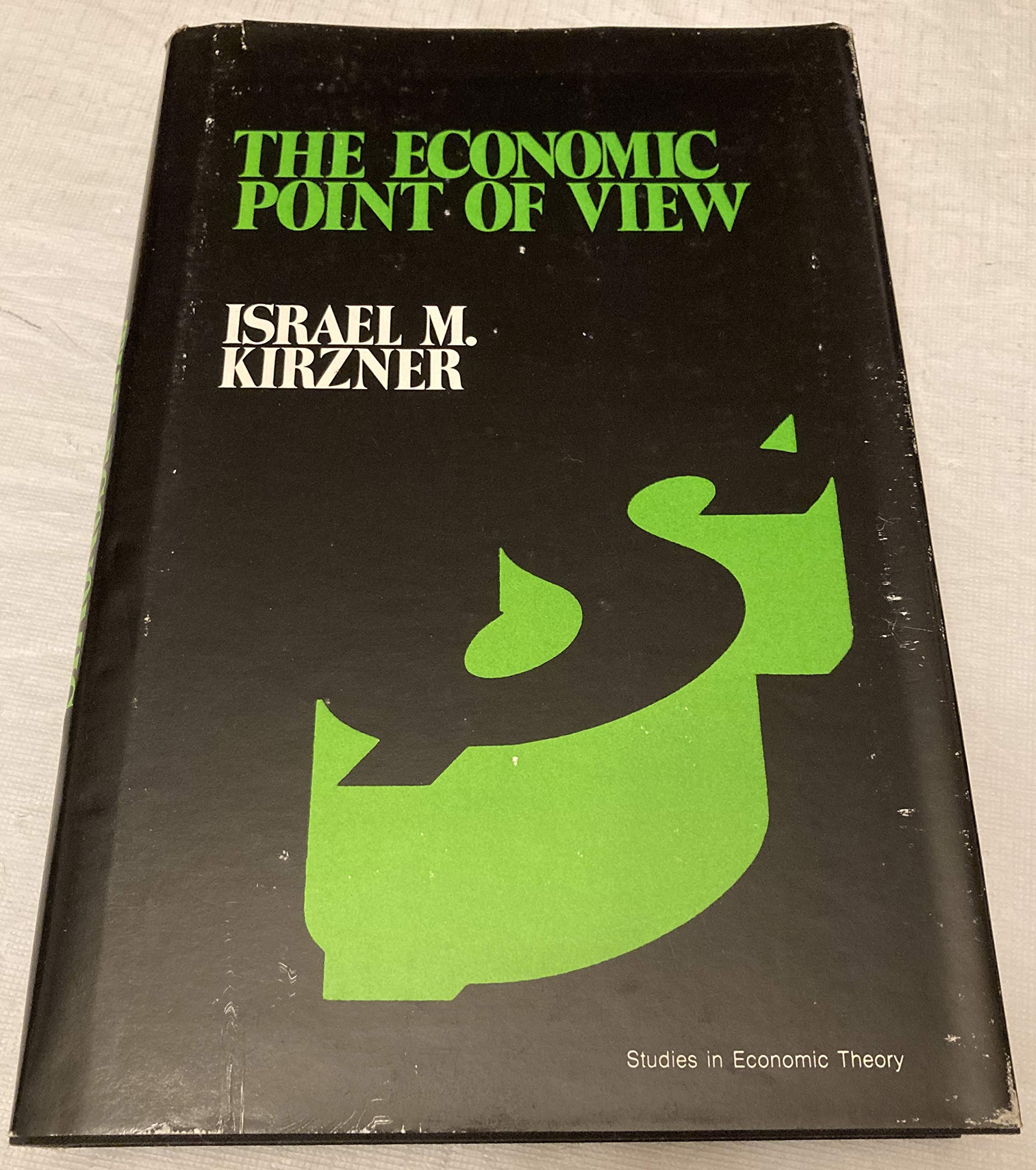 Buy The Economic Point of View: An Essay in the History of Economic Thought — BookShops.in