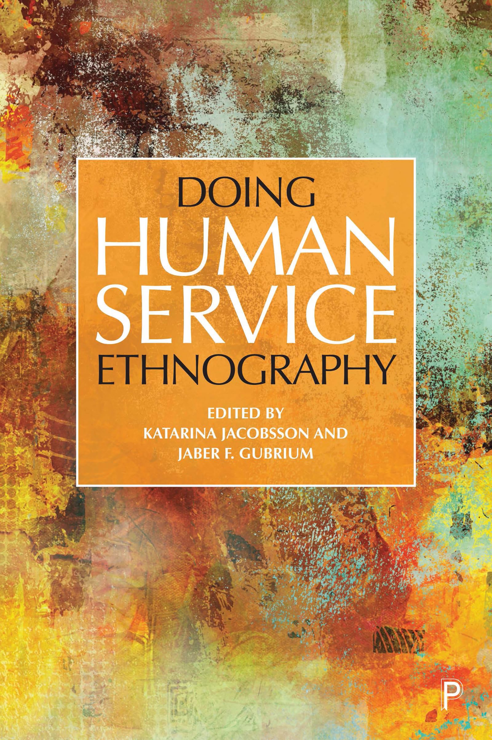 Doing Human Service Ethnography: Invisible Britain