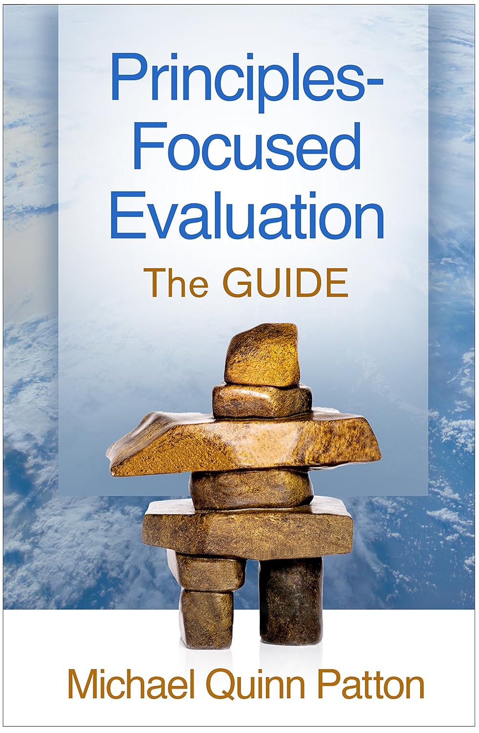 Principles-Focused Evaluation: The GUIDE      1st Edition, Kindle Edition