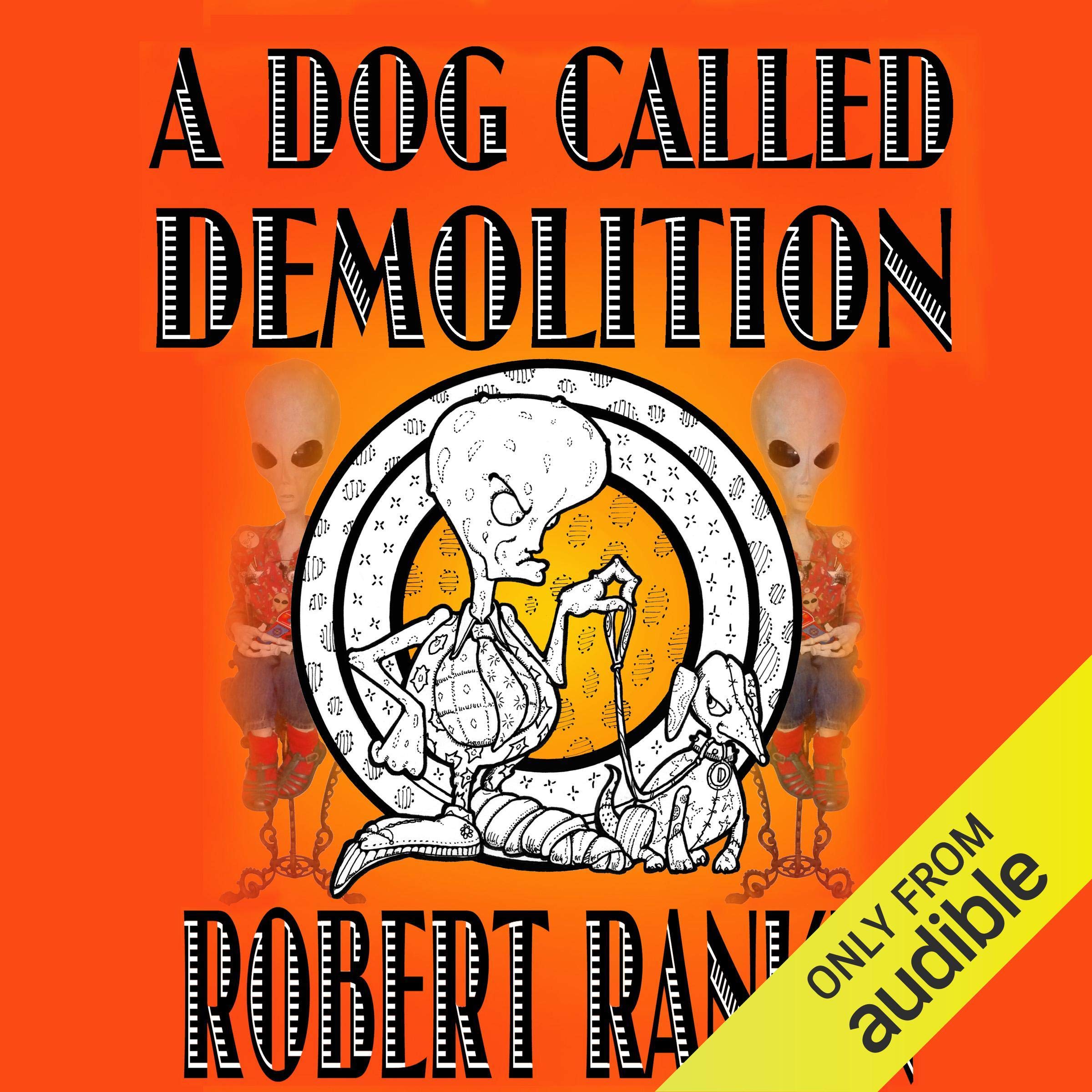 A Dog Called Demolition