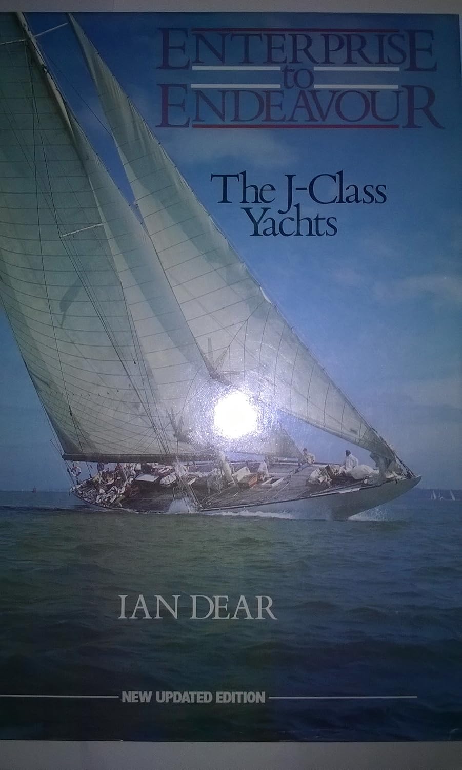 Enterprise to Endeavour The JClass Yachts Amazon.co.uk Dear, Ian