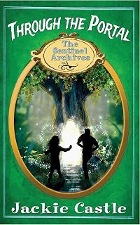 Through The Portal: The Sentinel Archives #1