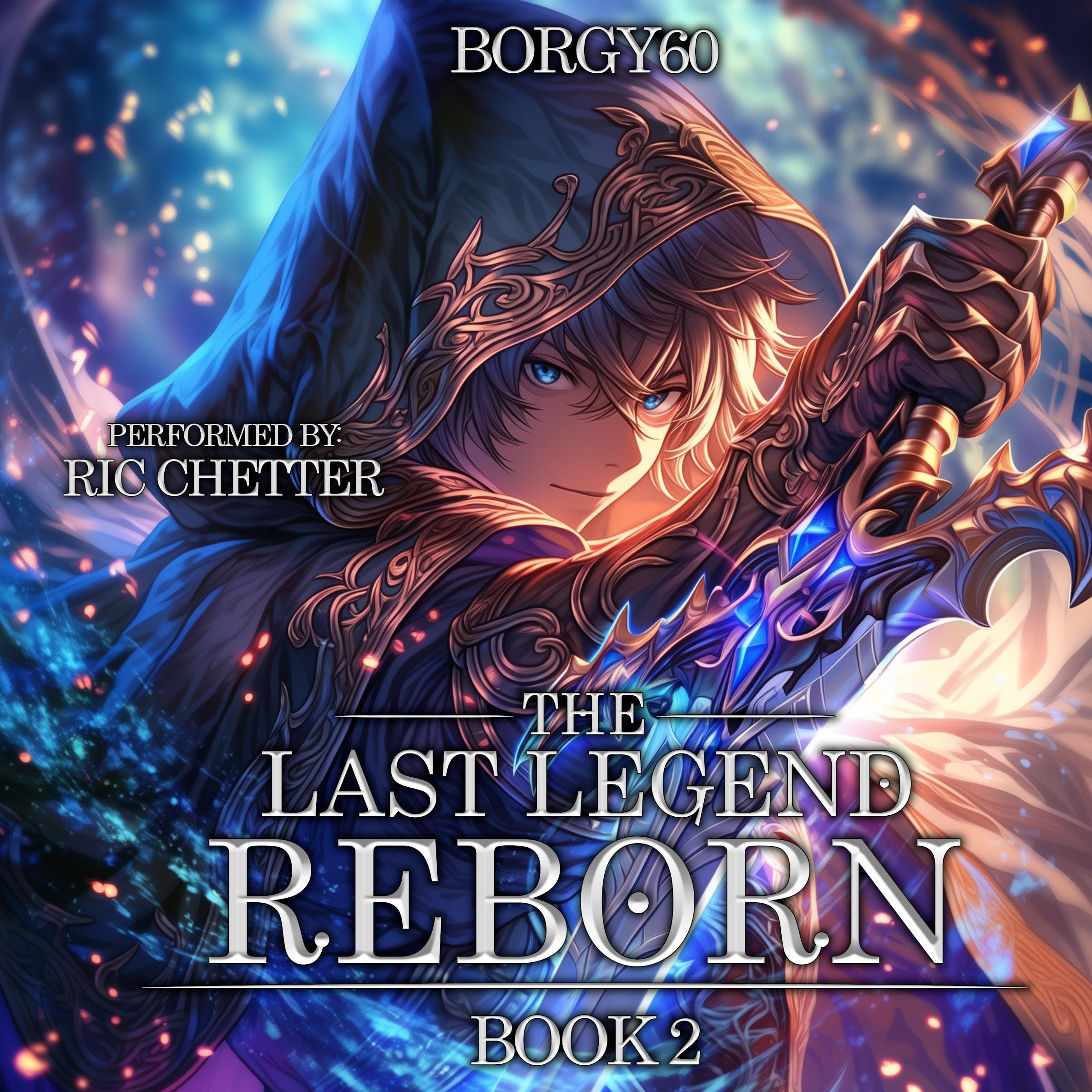 Cover art for The Last Legend Reborn, Book 2