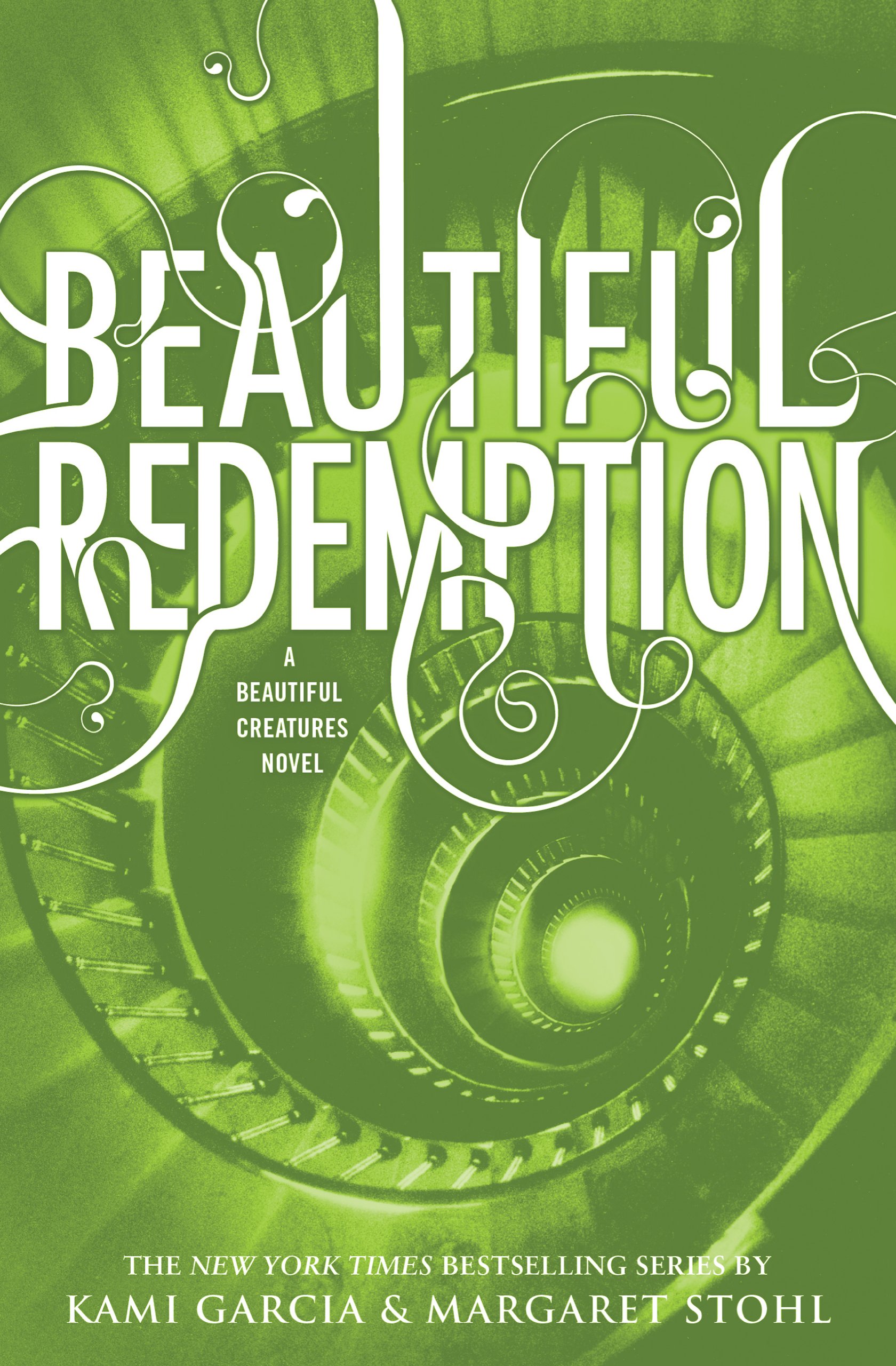 Beautiful Redemption (Beautiful Creatures Book 4)