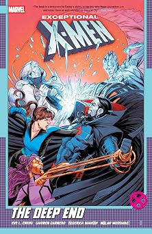 Exceptional X-Men by Eve L. Ewing Vol. 2 The Deep End