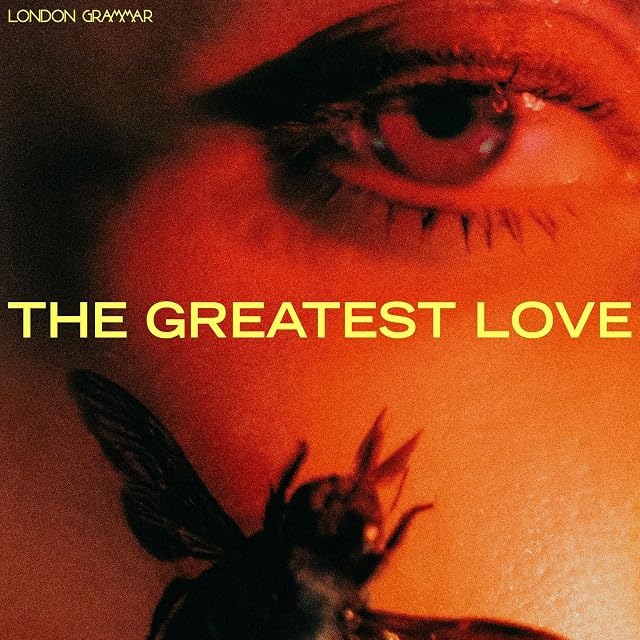 The Greatest Love por London Grammar, capa do álbum