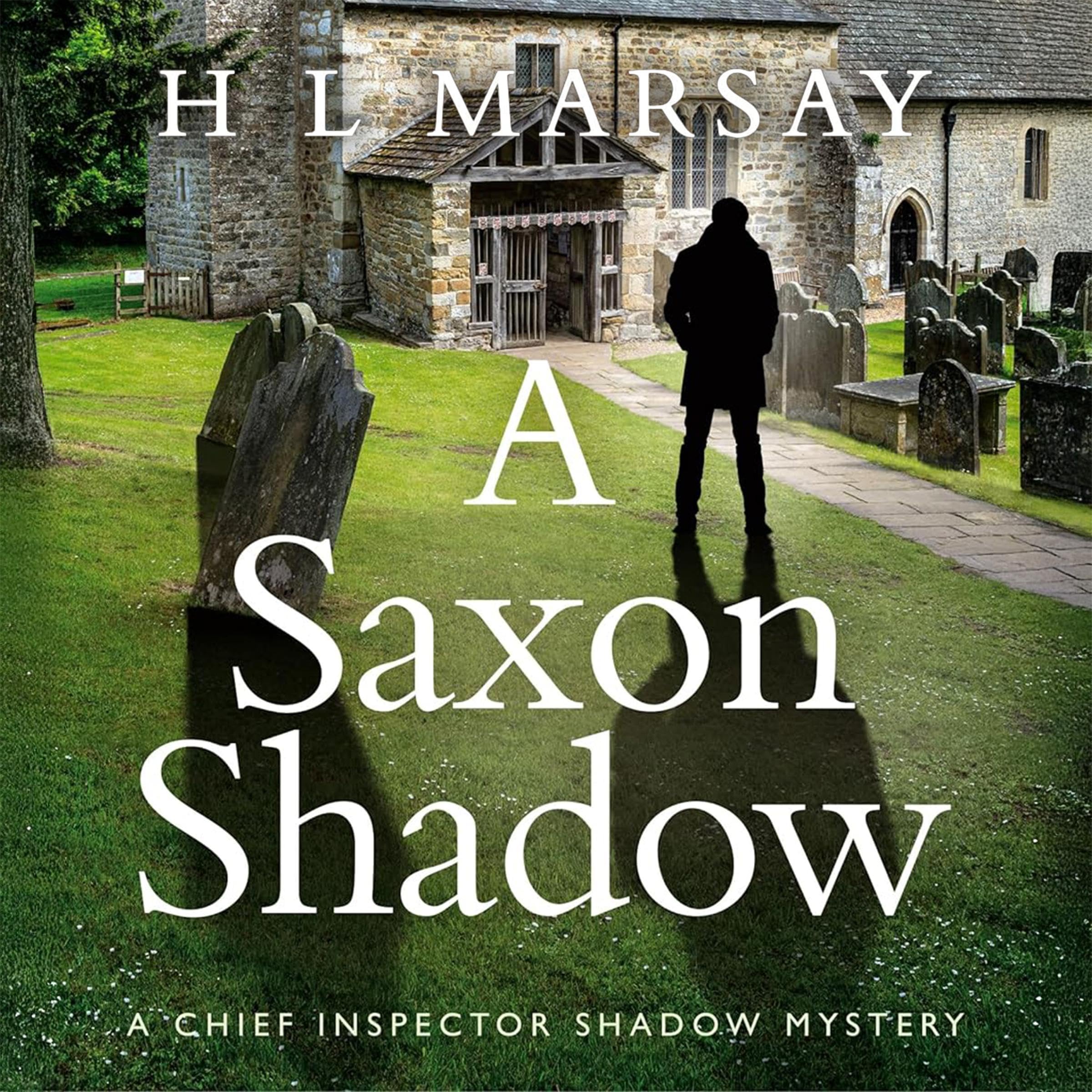 A Saxon Shadow