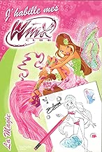 Download J'habille mes Winx - La magie PDF