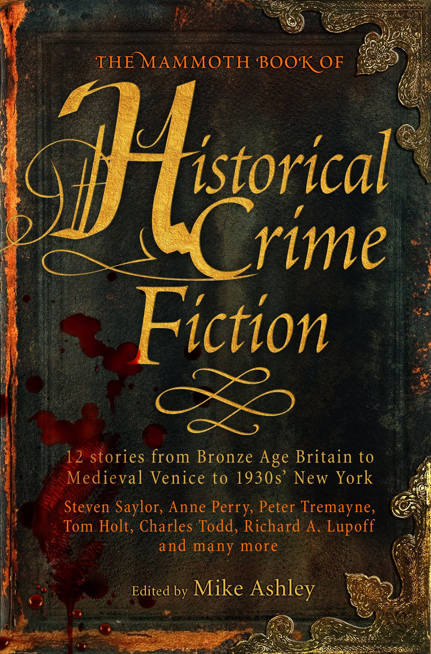 The Mammoth Book of Historical Crime Fiction (Mammoth Books 173)