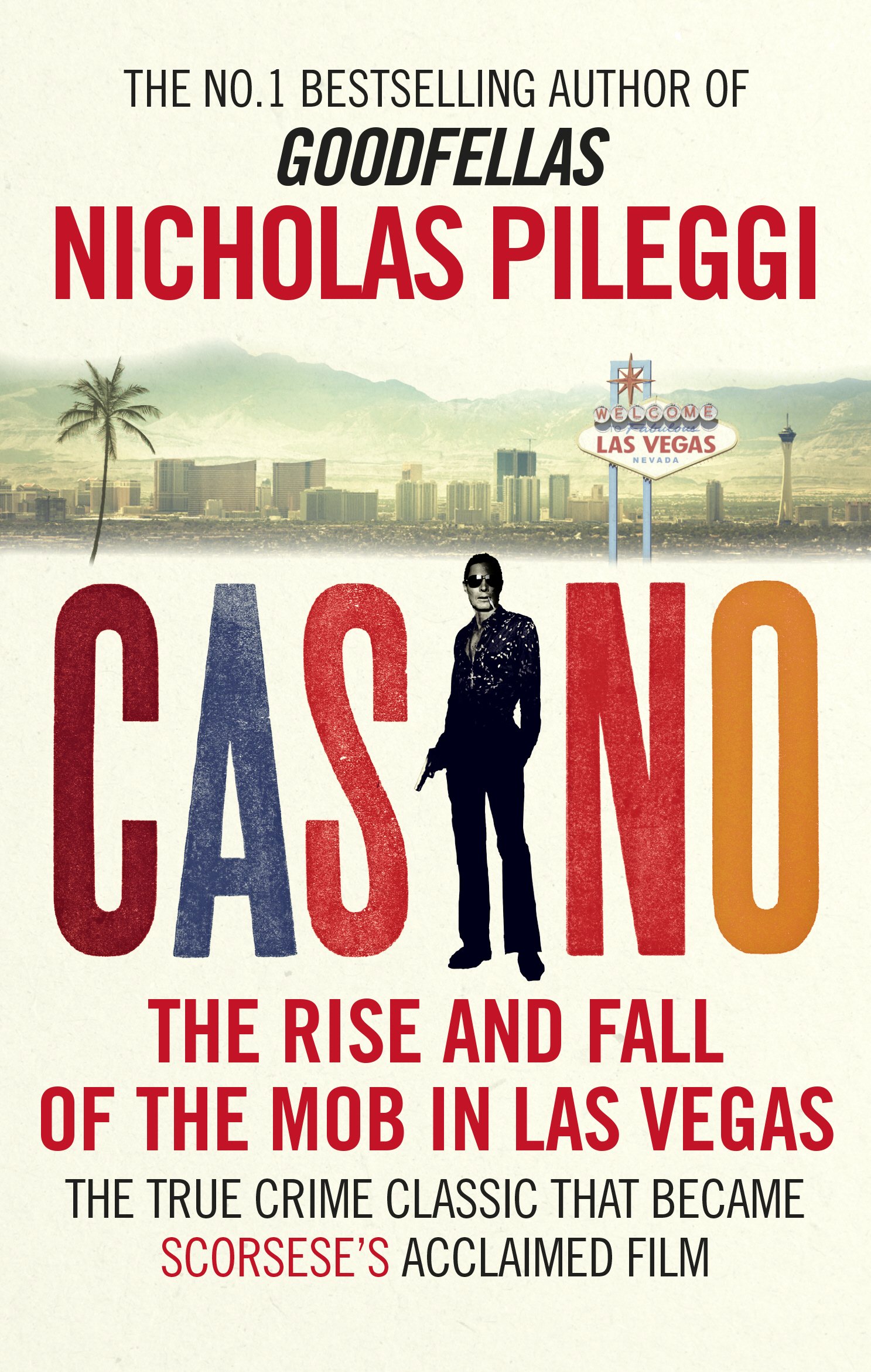 Casino: The Rise and Fall of the Mob in Las Vegas Paperback – 13 Aug. 2015