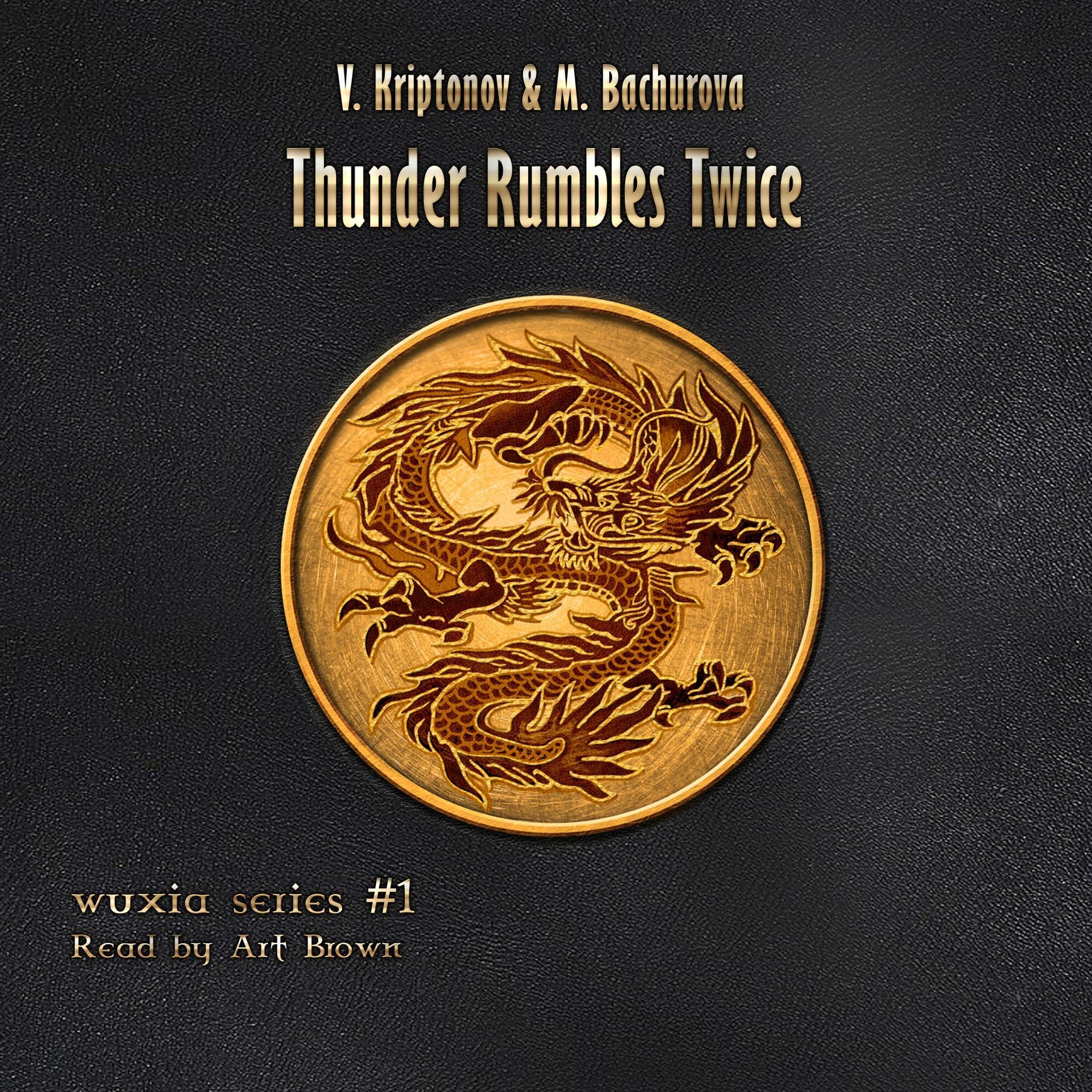 Cover art for Thunder Rumbles Twice: Wuxia Series - Book 1