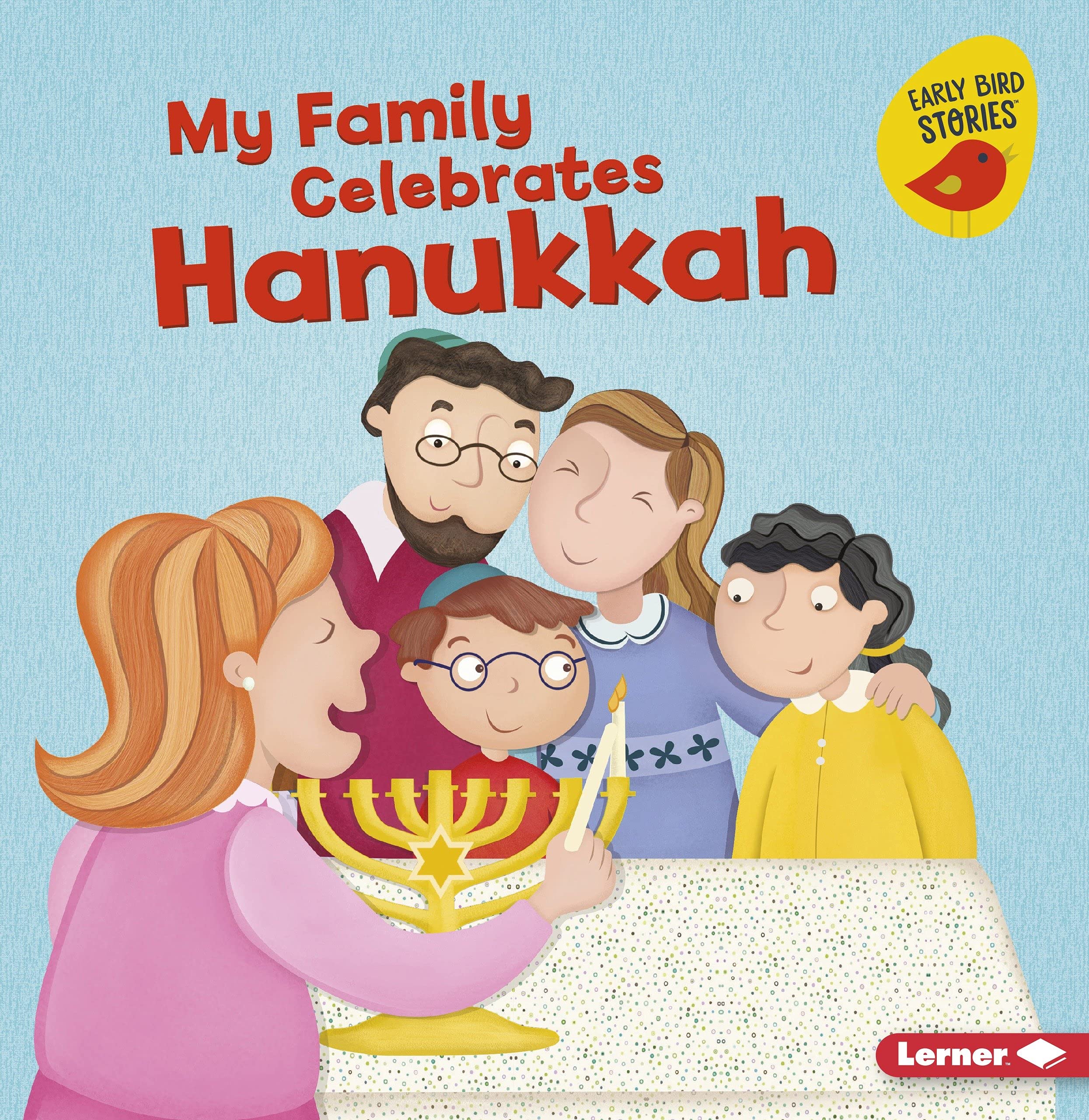Buy My Family Celebrates Hanukkah (Holiday Time: Early Bird Stories) — BookShops.in