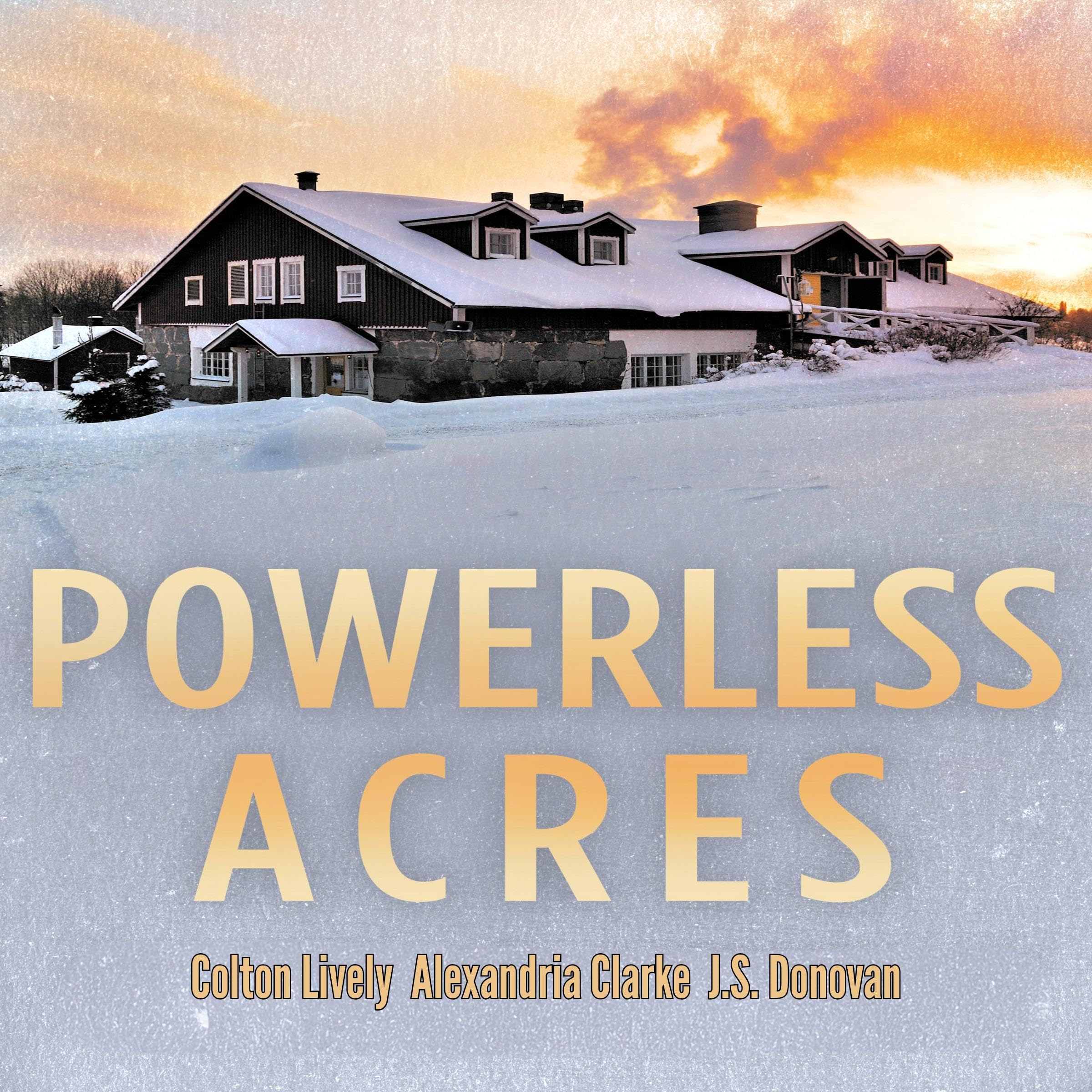 Powerless Acres