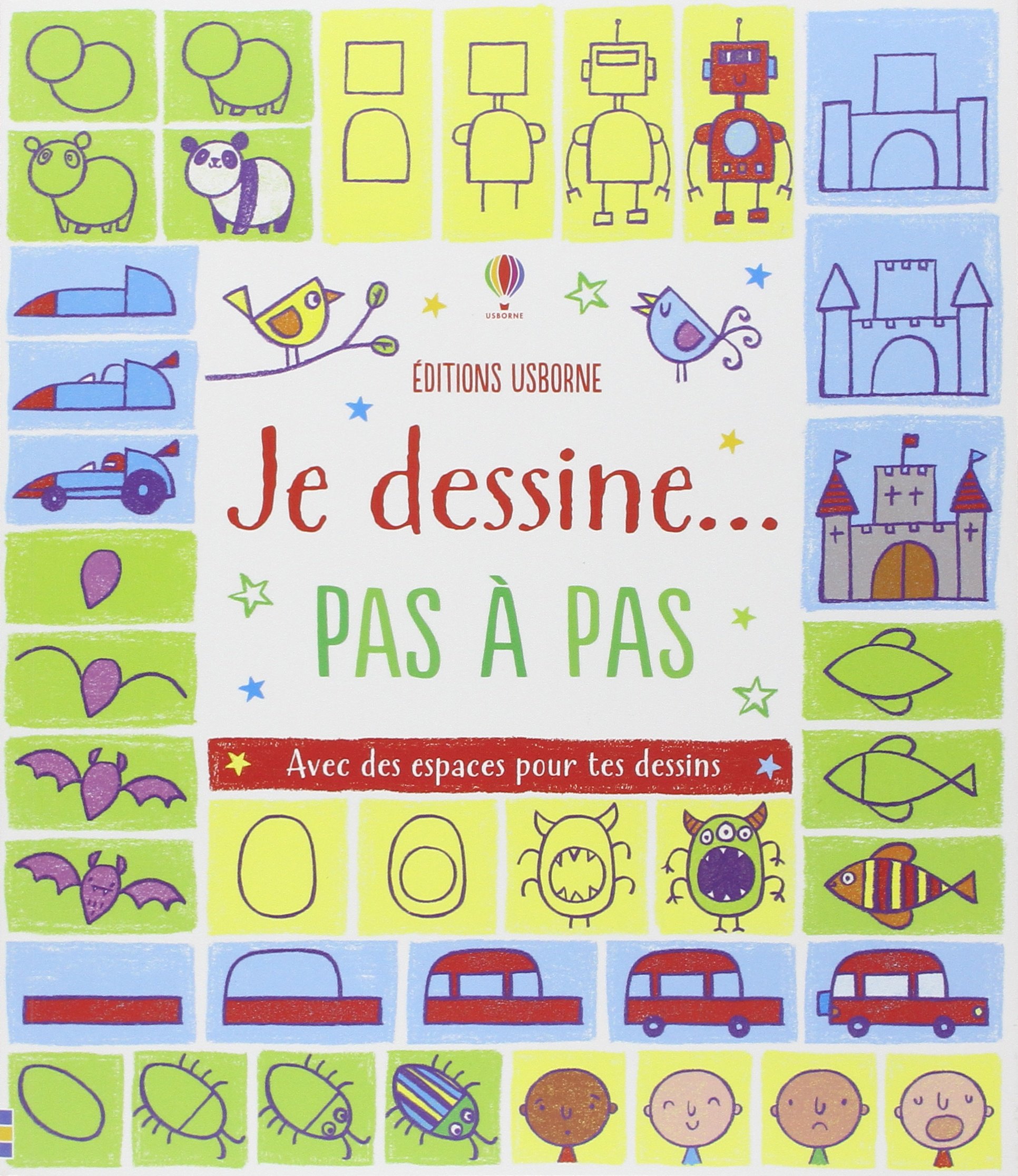 Je dessine... pas à pas - Dès 6 ans