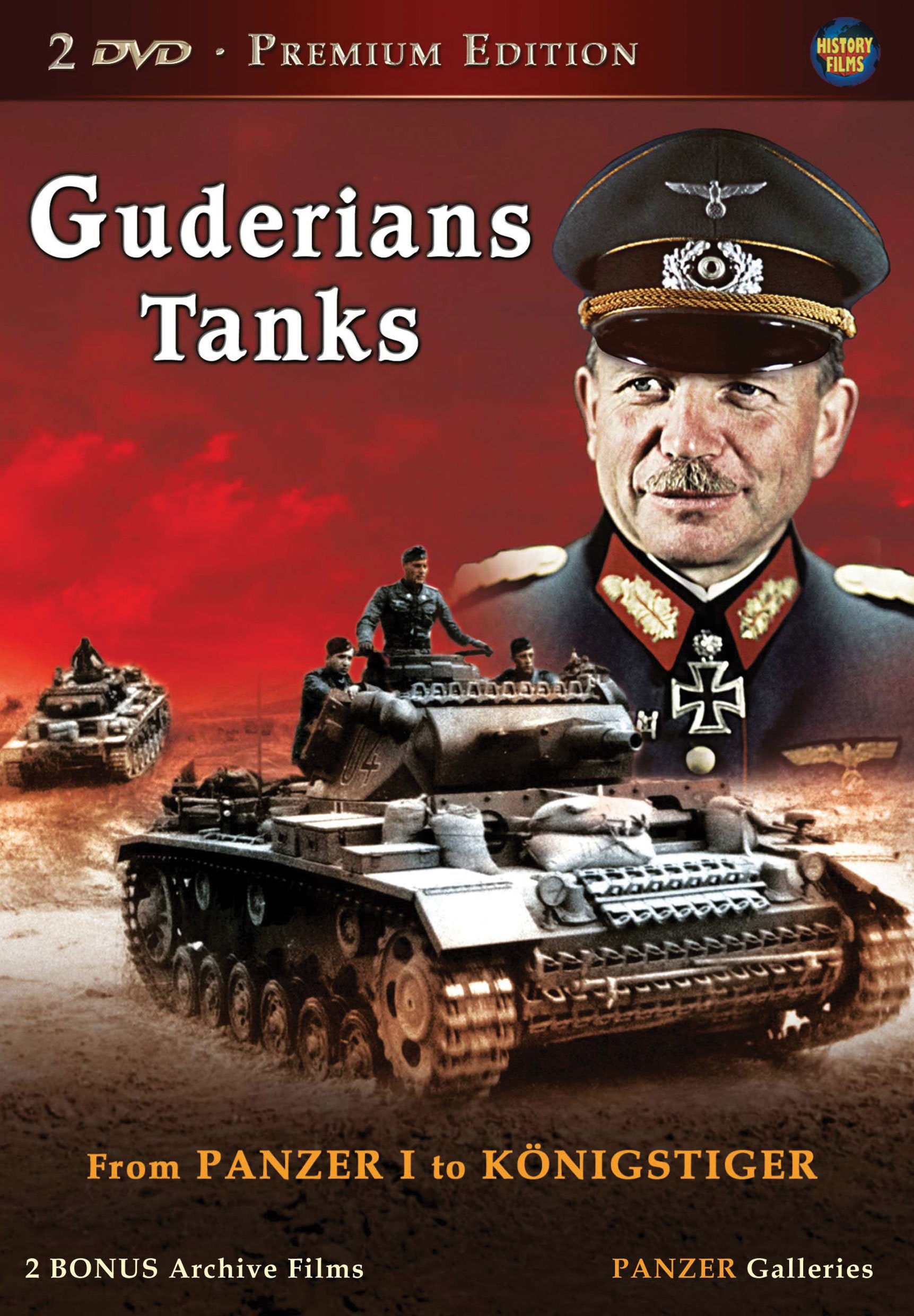 Guderians Tanks From Panzer to Konigstiger