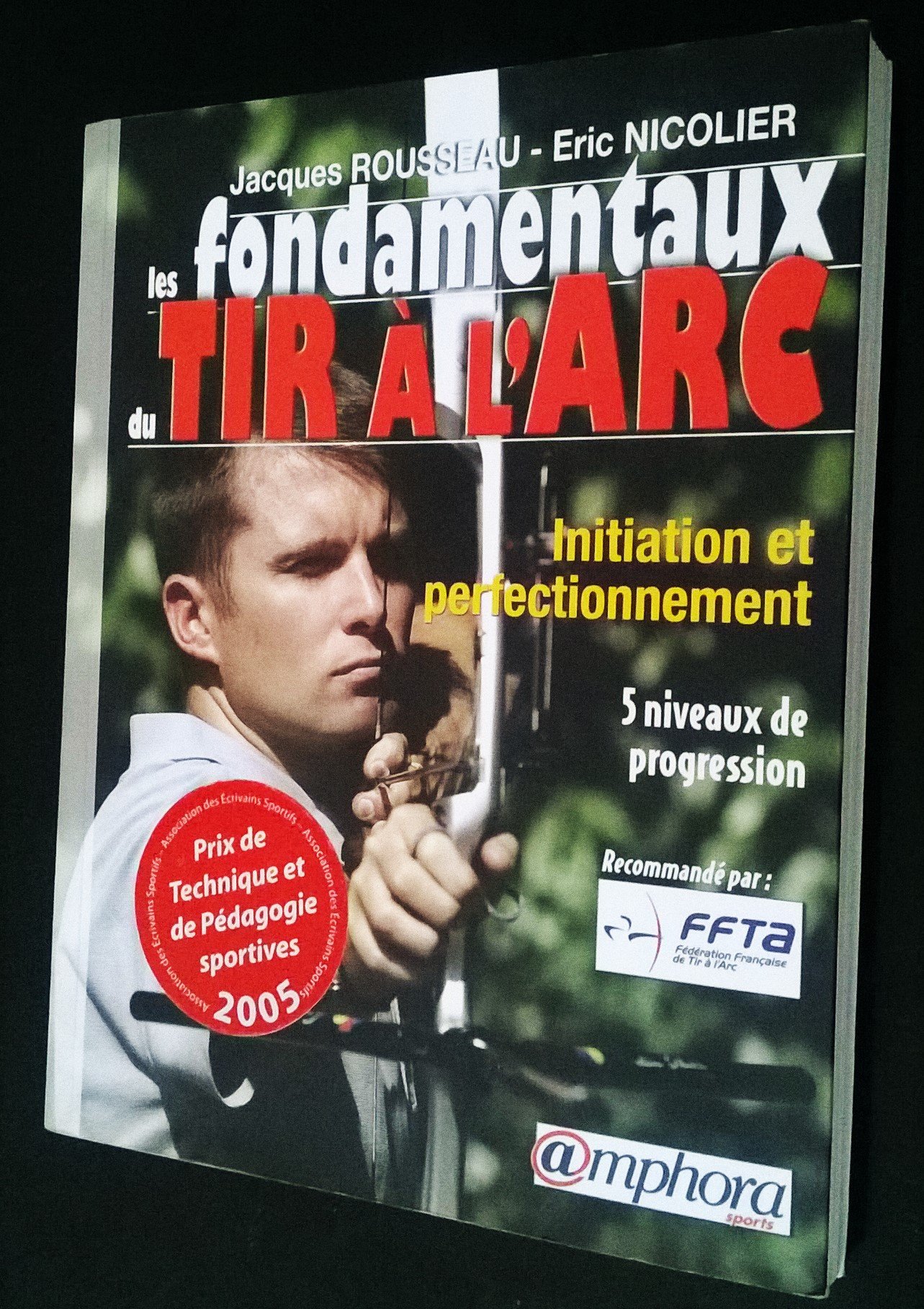 Les fondamentaux du tir à l'arc