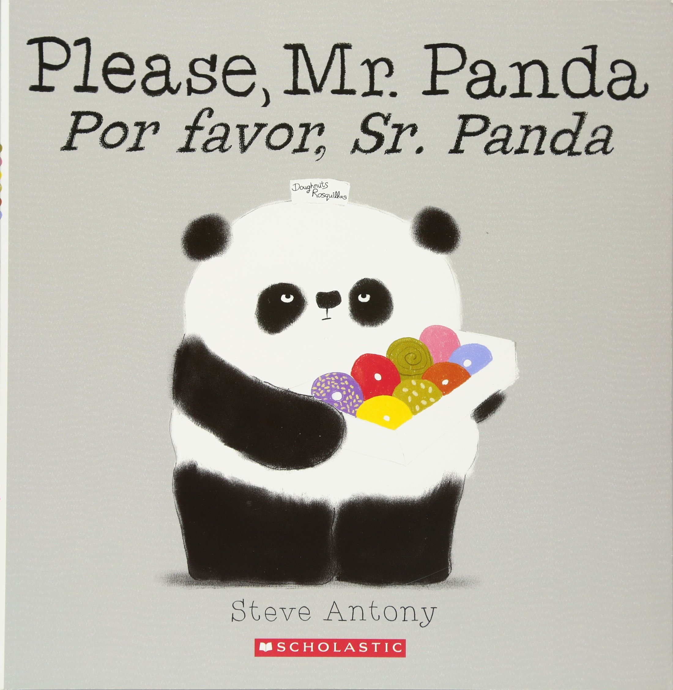 Please, Mr. Panda / Por Favor, Sr. Panda (Scholastic Bilingual)