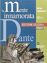La mente innamorata Divina commedia Antologia Ediz leggera Per le Scuole superiori Con espansione online