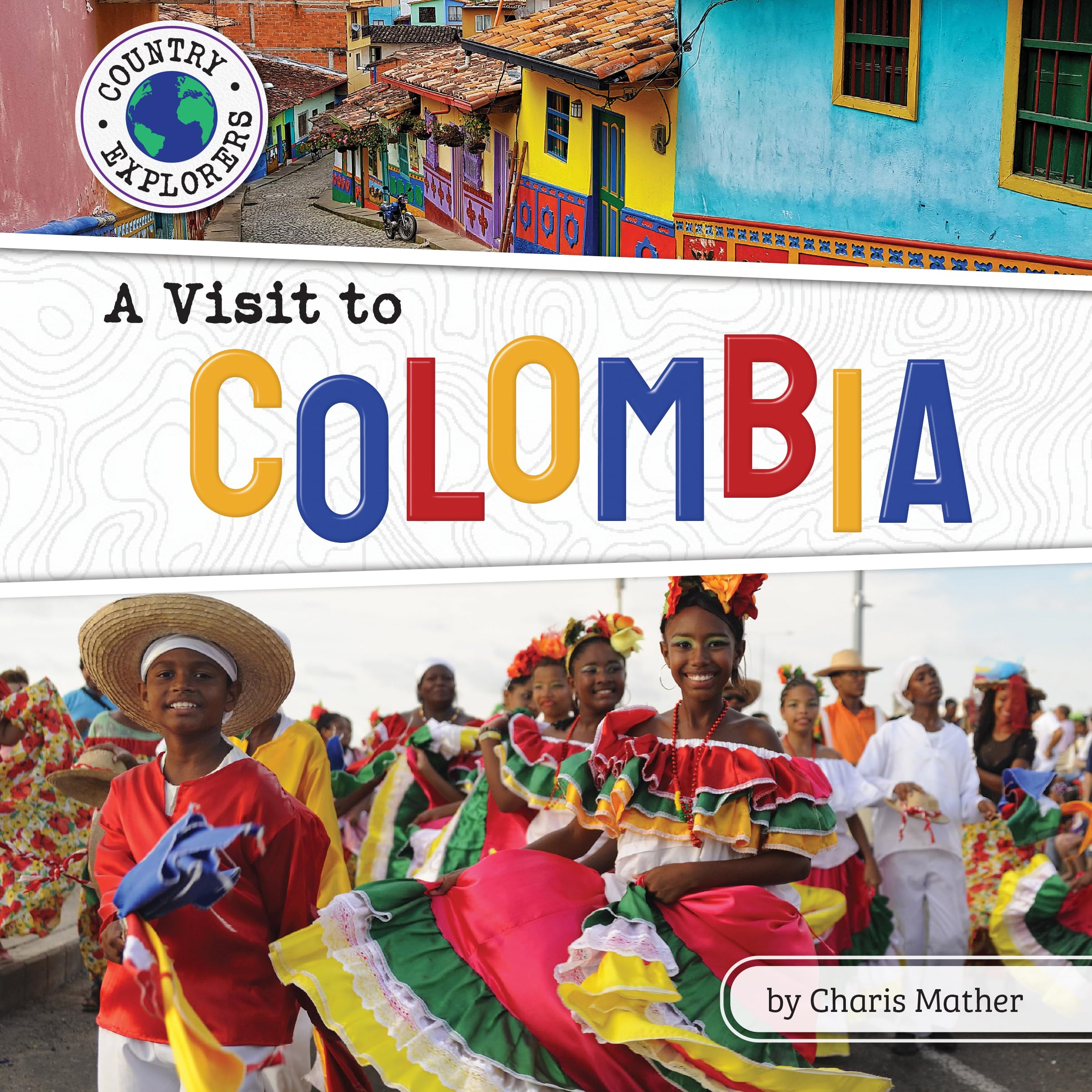 A Visit to Colombia Paperback – Big Book, 1 August 2023