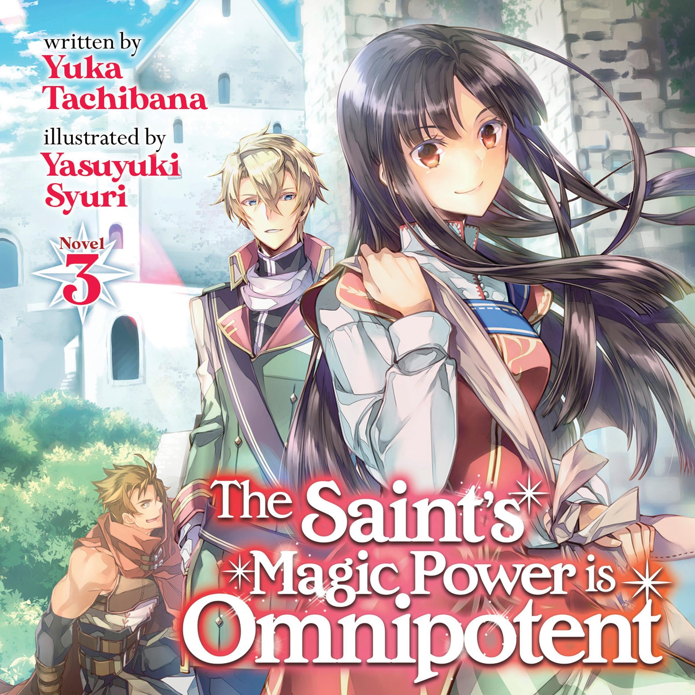 Cover art for The Saint's Magic Power Is Omnipotent: Vol. 3