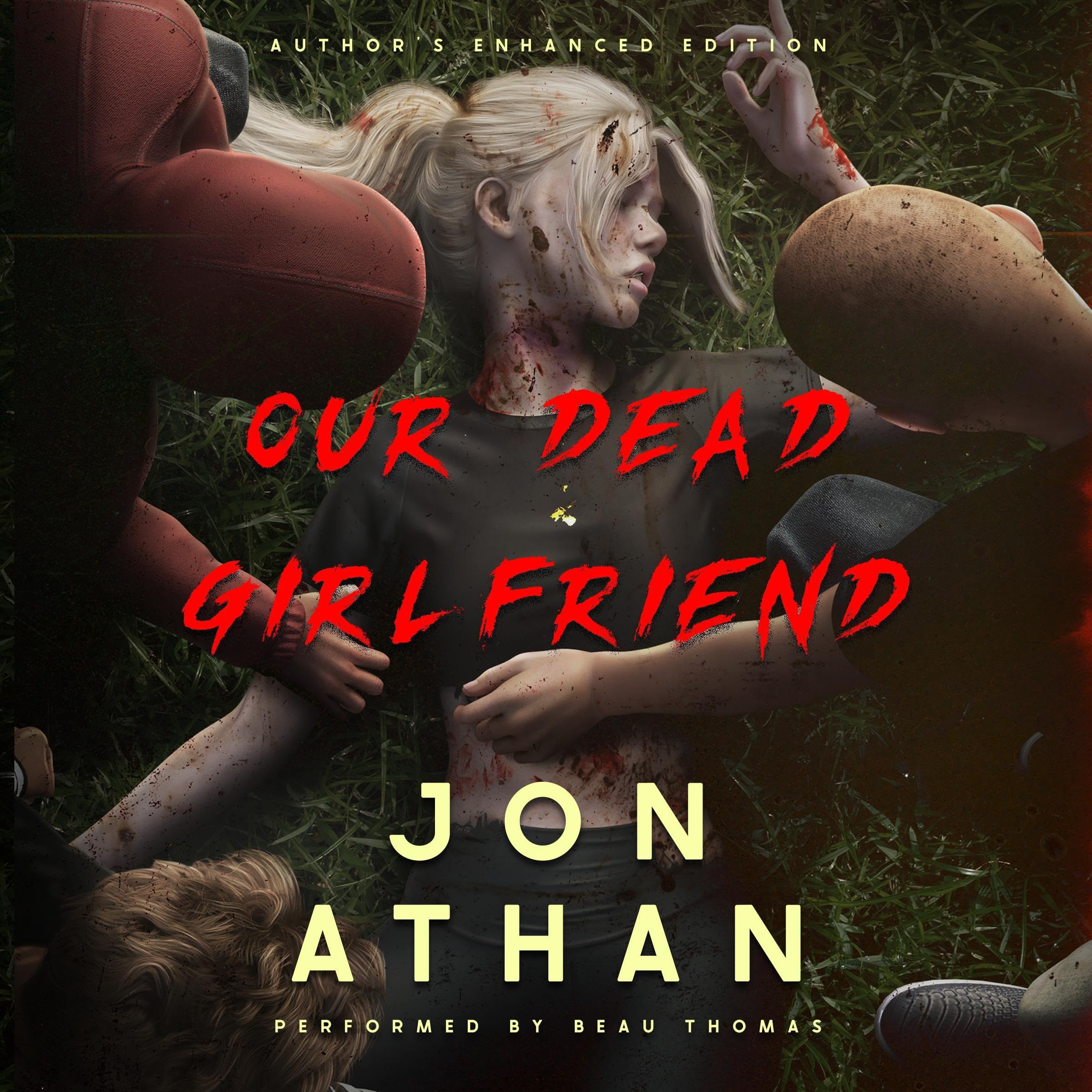 Our Dead Girlfriend (Author's Enhanced Edition)