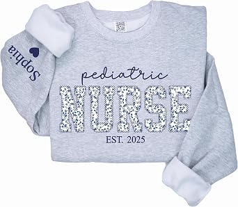 Custom Embroidered Applique Pediatric Nurse Sweatshirt for Women with Name on Sleeve