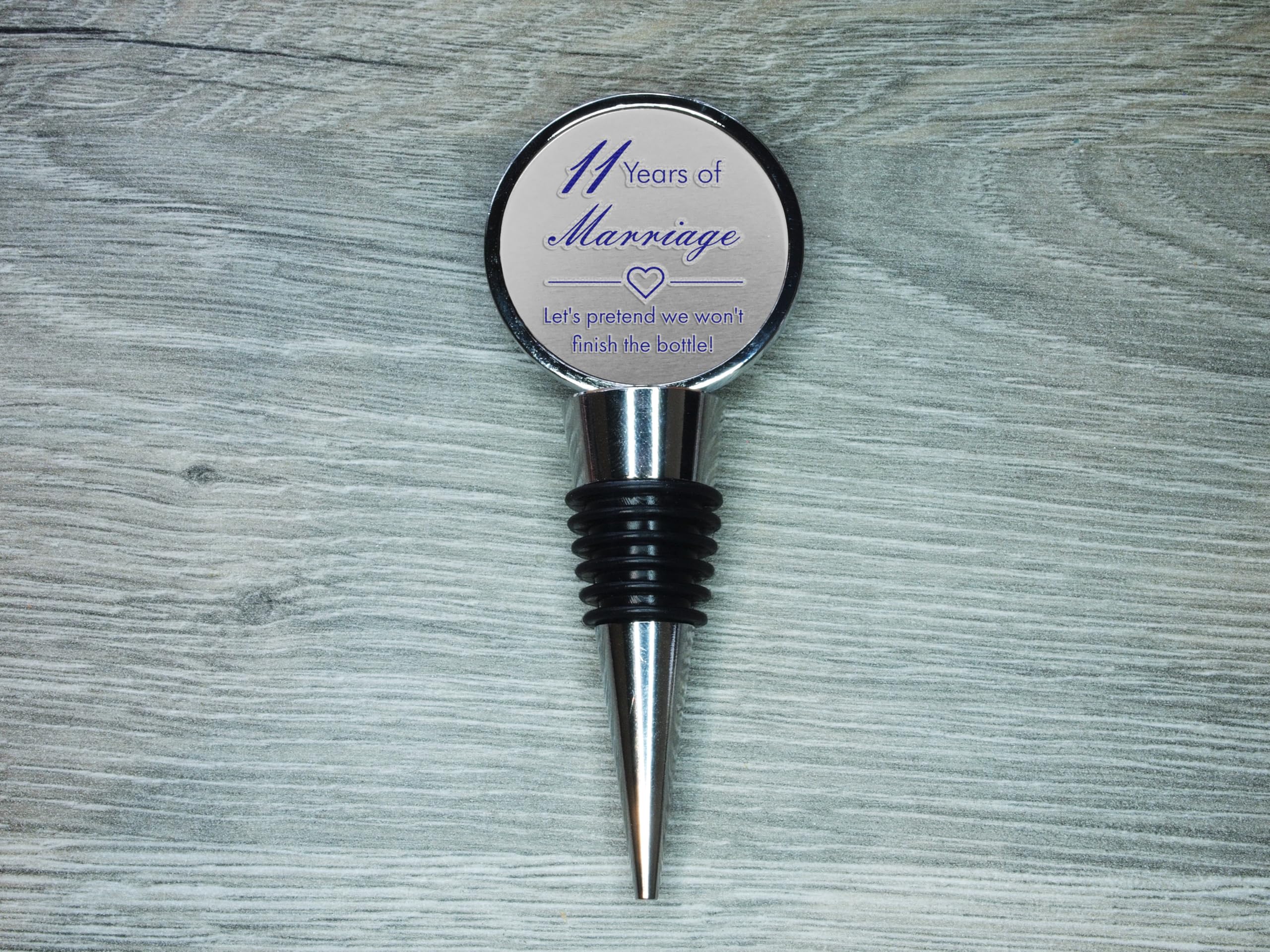 11th Anniversary Engraved Steel Bottle Stopper, 11 Years Married (Let's Pretend We Won't Finish The Bottle) - Image 2
