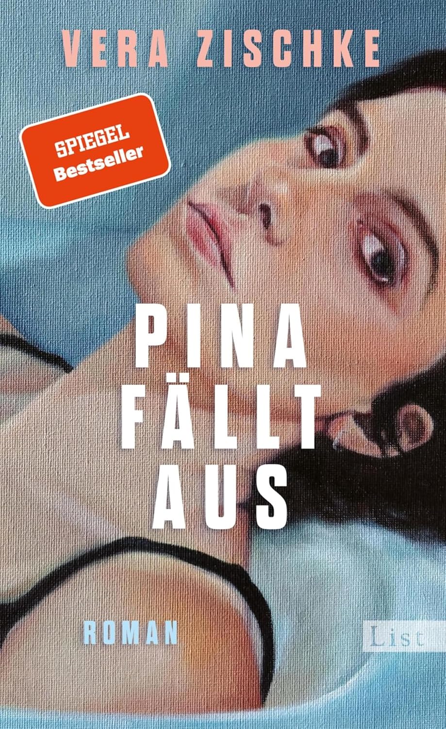 Pina fällt aus: Roman | Von der Autorin des SPIEGEL-Bestsellers AVA LIEBT NOCH (German Edition)      Kindle Edition