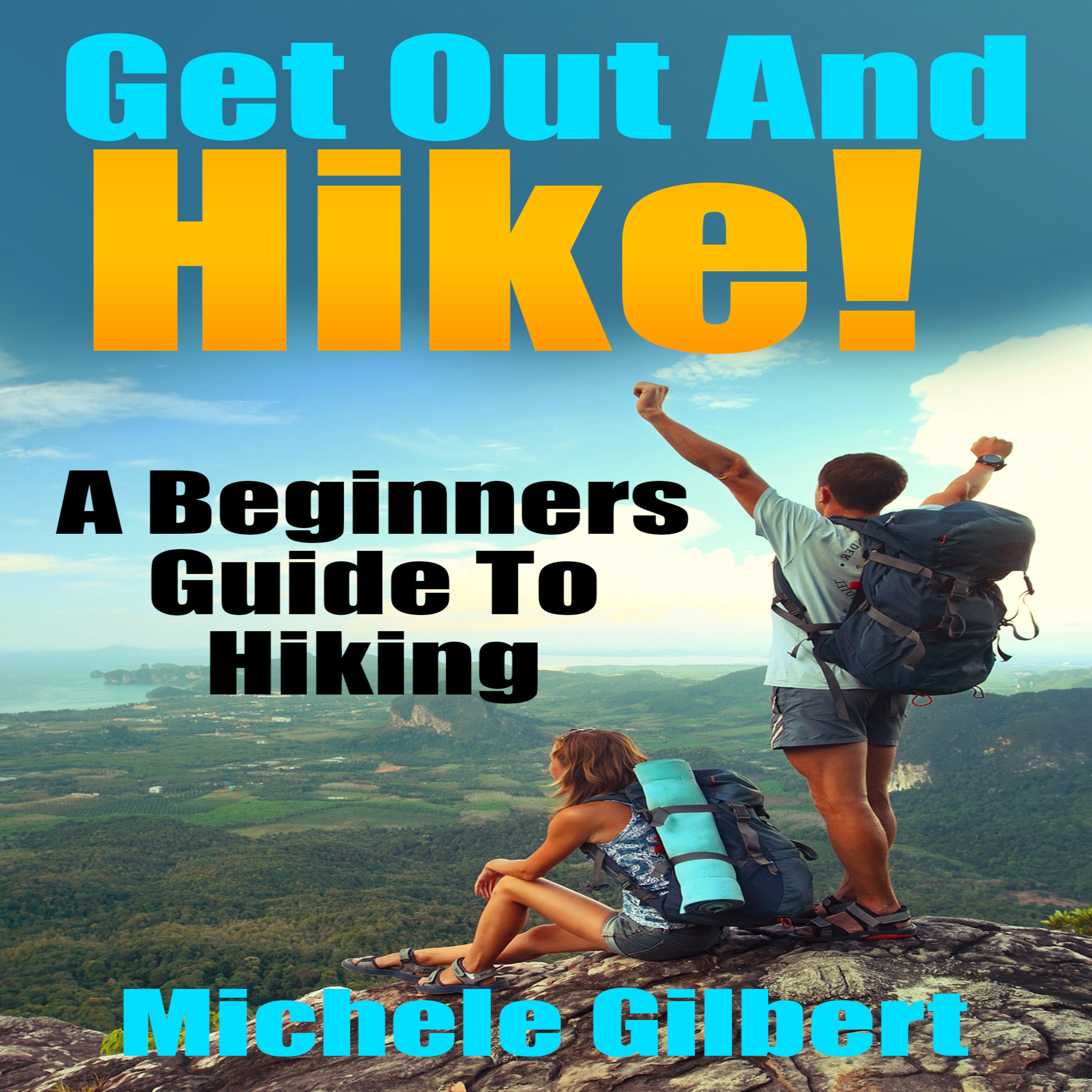 Cover art for Get Out There and Hike!