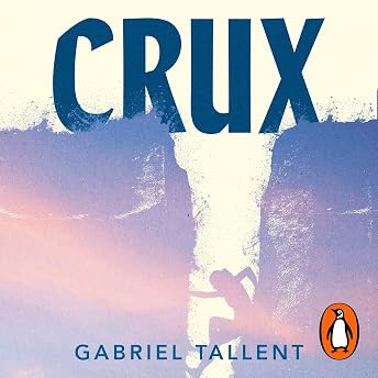 Crux Audiobook by Gabriel Tallent episode artwork