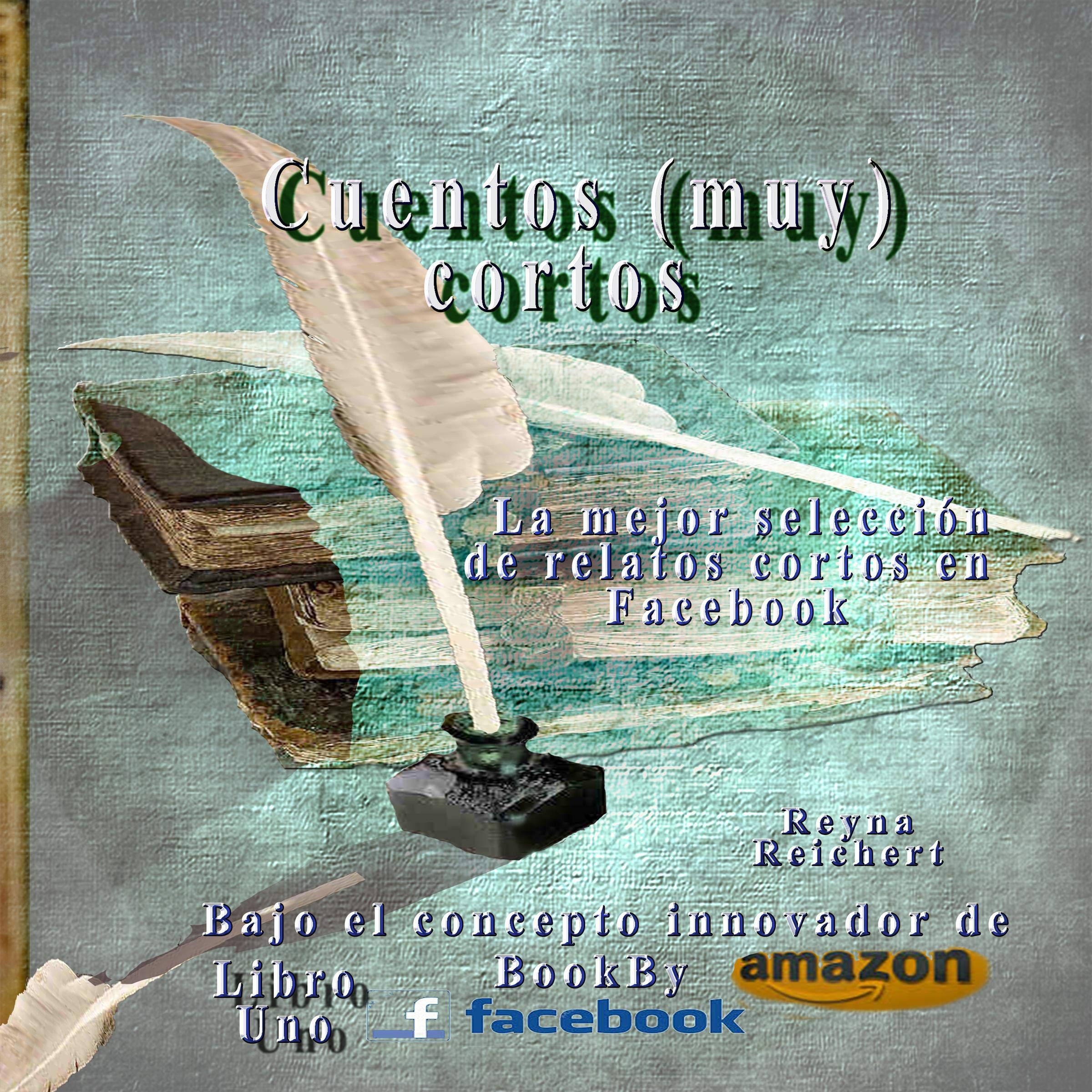 Cuentos (muy) cortos [(Very) Short Stories]