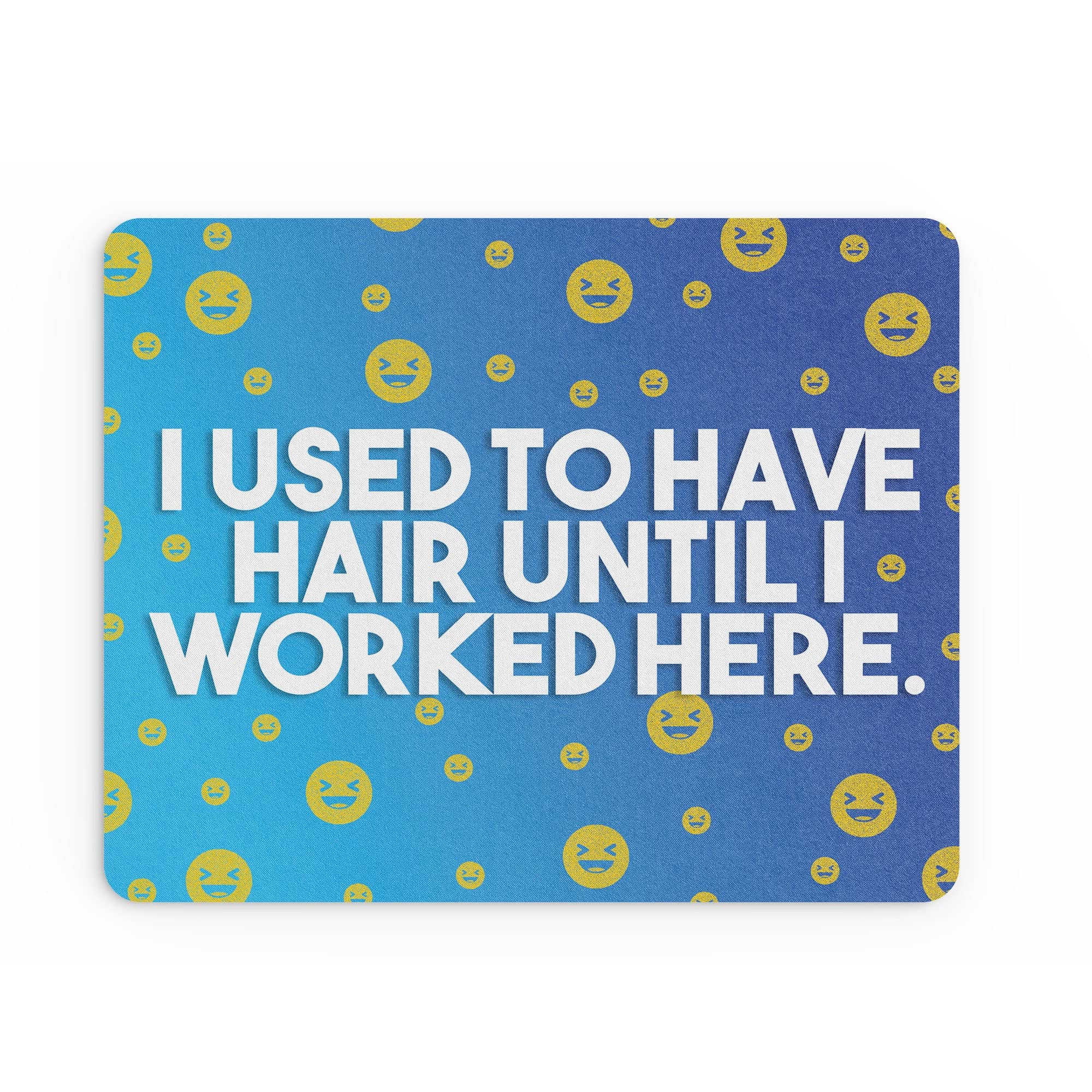 Tongue in Peach Funny Mouse Mat Office Work Mousepad Desk Accessories Computers Colleague I Used To Have Hair Until I Worked Here Bald Banter Jokes | MM238