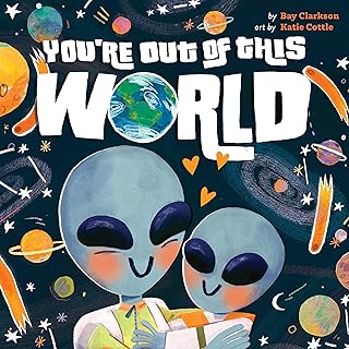 You're Out of This World (Hazy Dell Love & Nurture Books, 5)