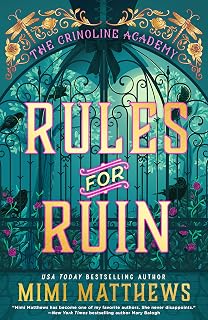 Rules for Ruin (The Crinoline Academy Book 1)