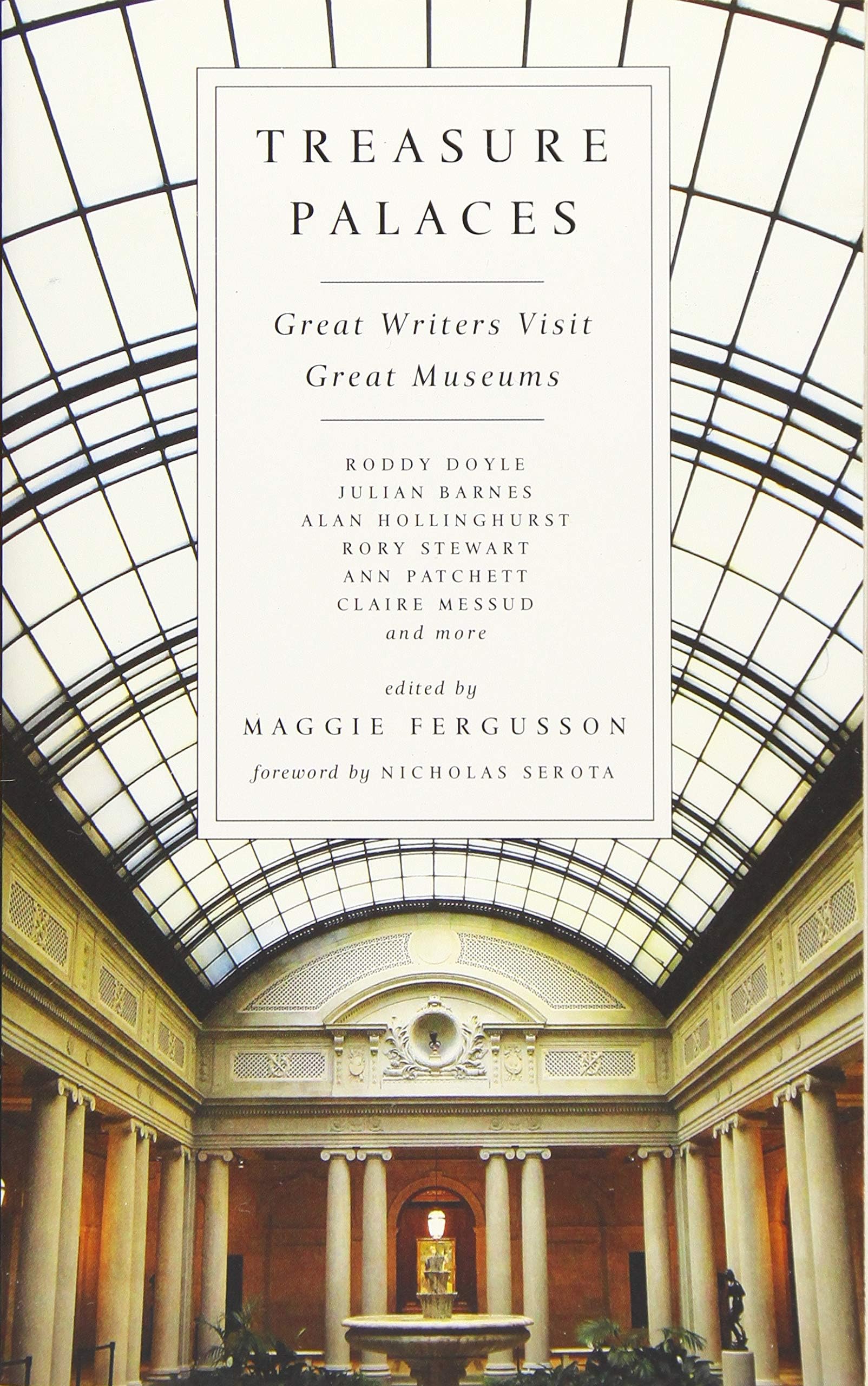 Treasure Palaces: Great Writers Visit Great Museums