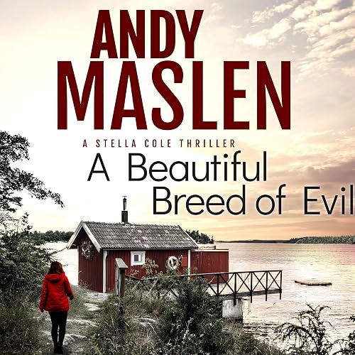 A Beautiful Breed of Evil: The DI Stella Cole Thrillers, Book 5