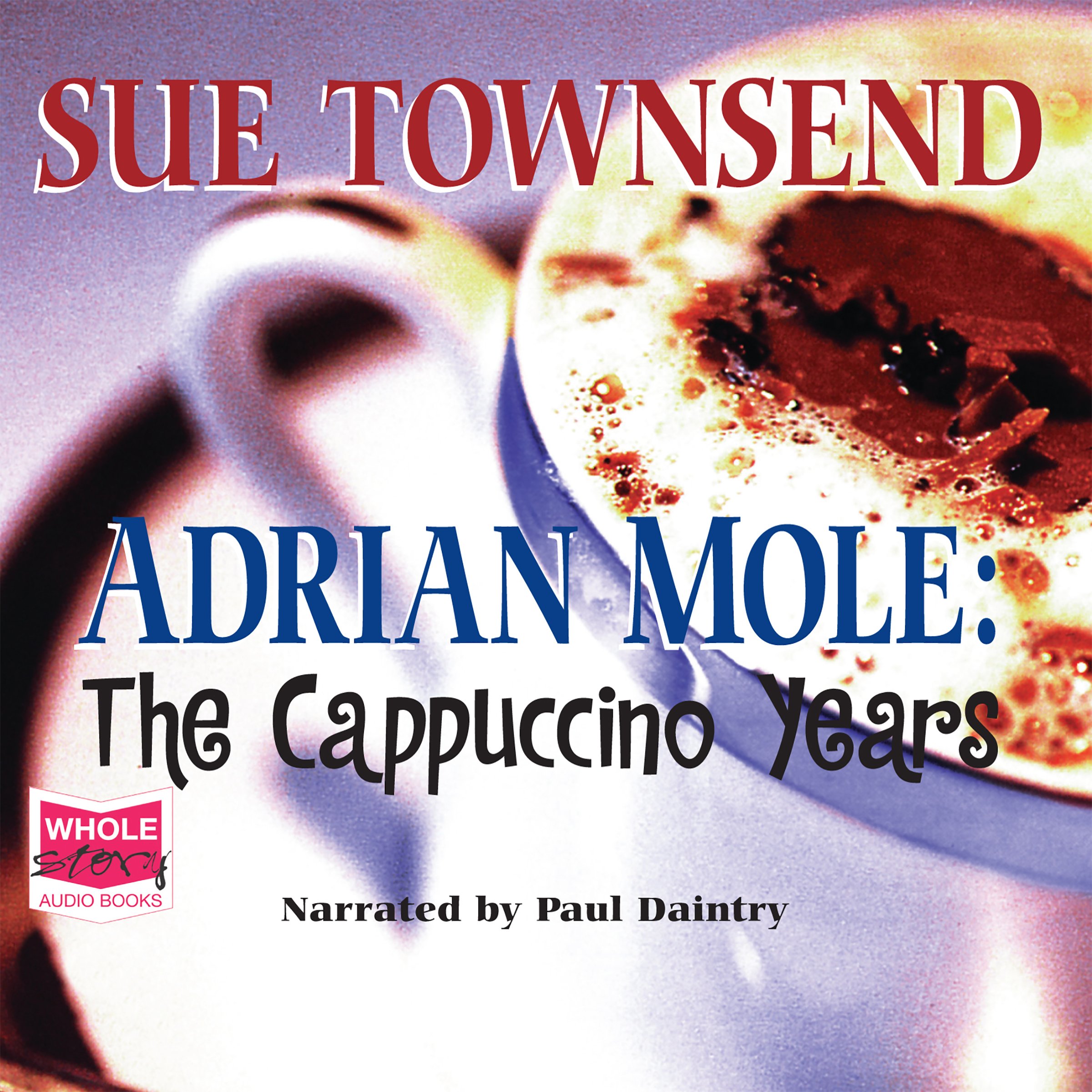 Adrian Mole: The Cappuccino Years